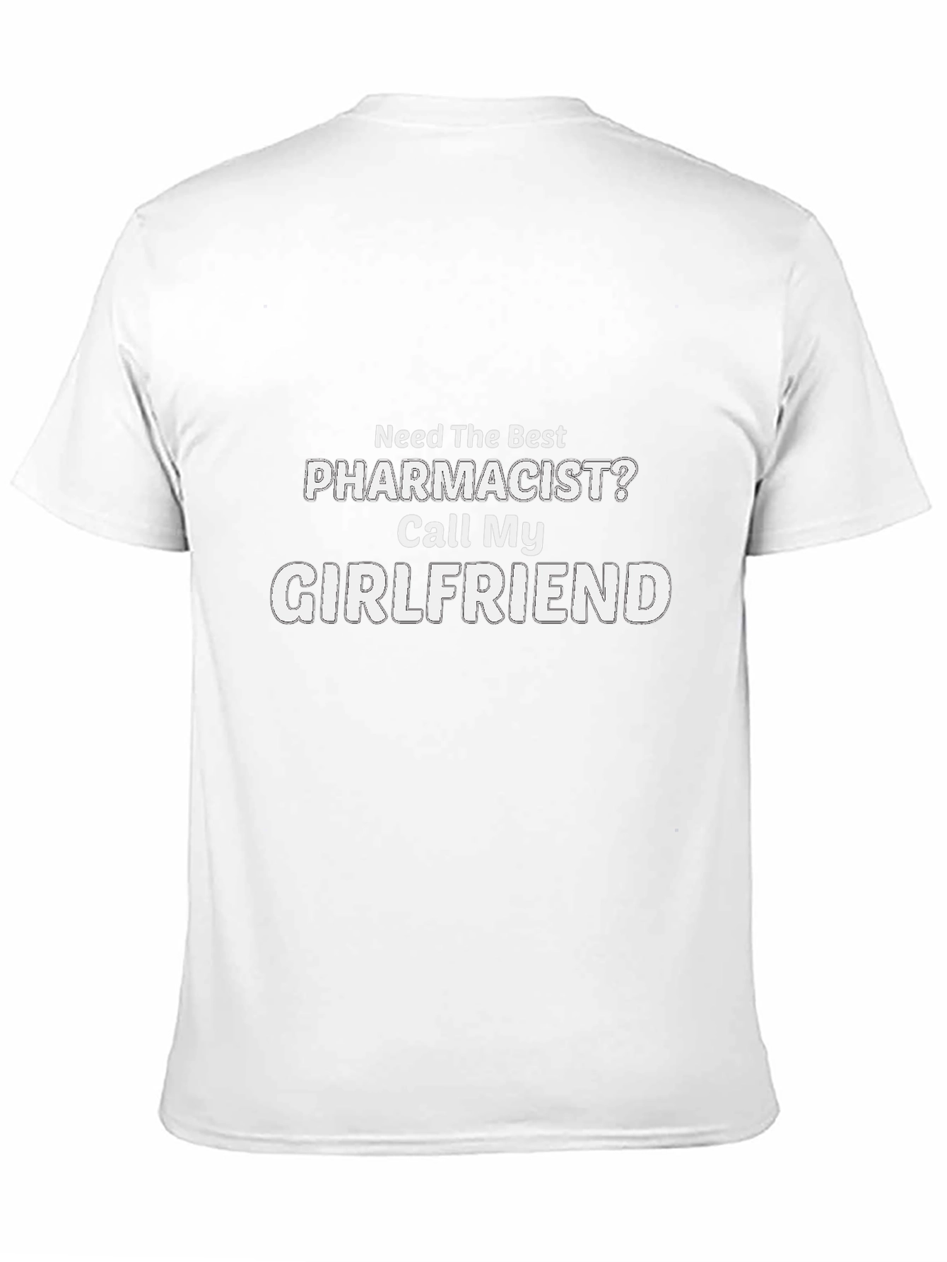Funny Pharmacist Girlfriend T-Shirt