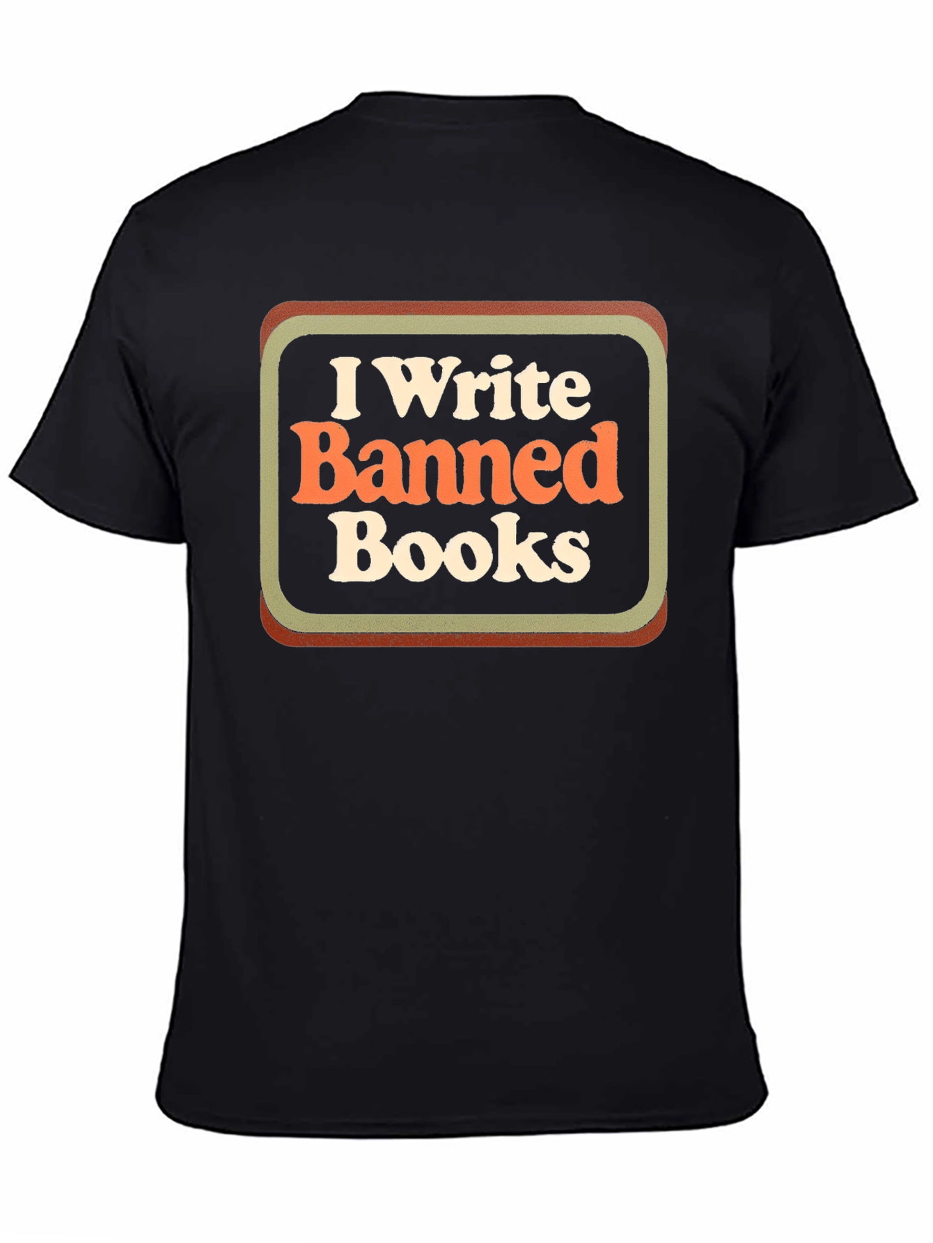 I Write Banned Books T-Shirt