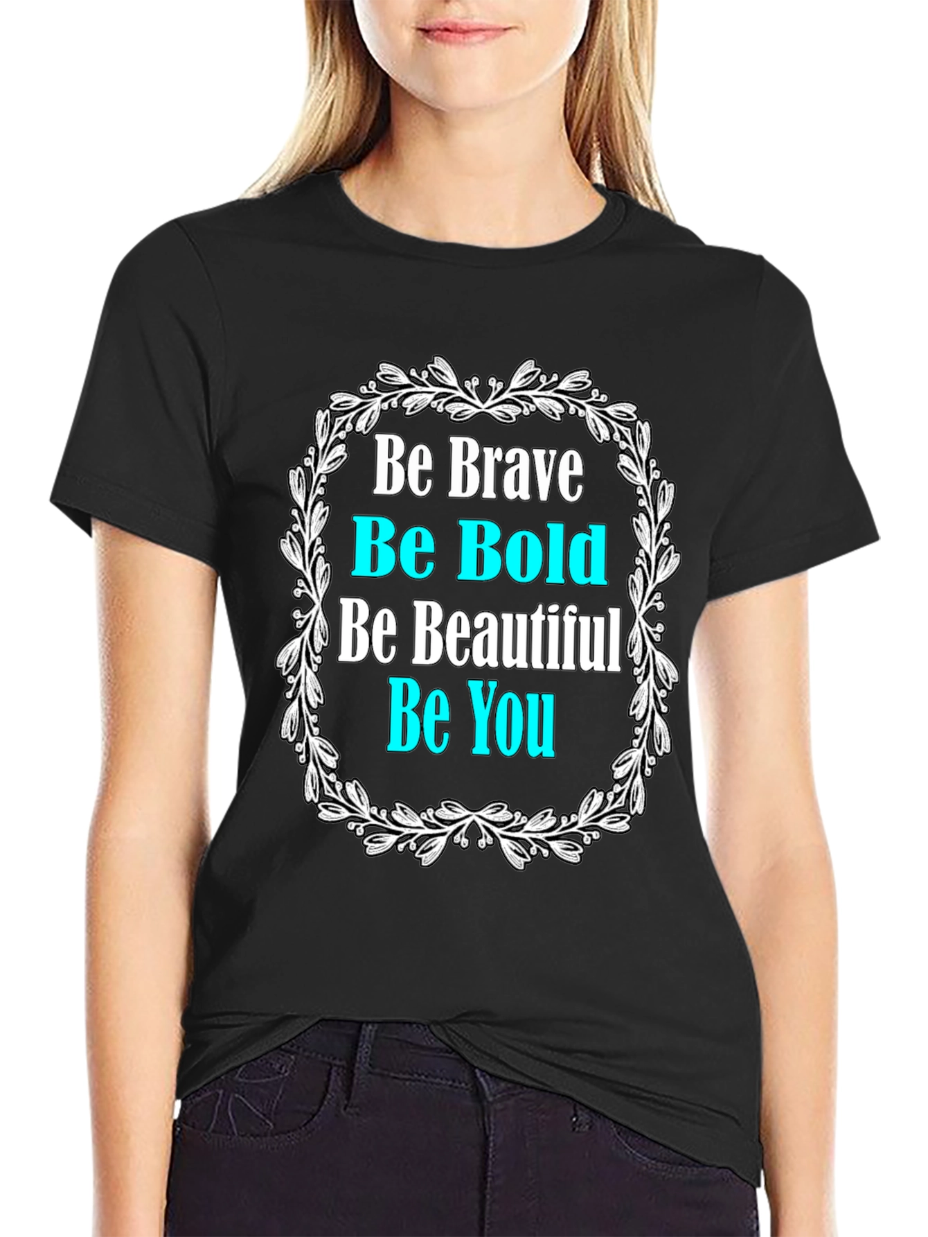 Be Brave Graphic Tee - Motivational Black T-Shirt
