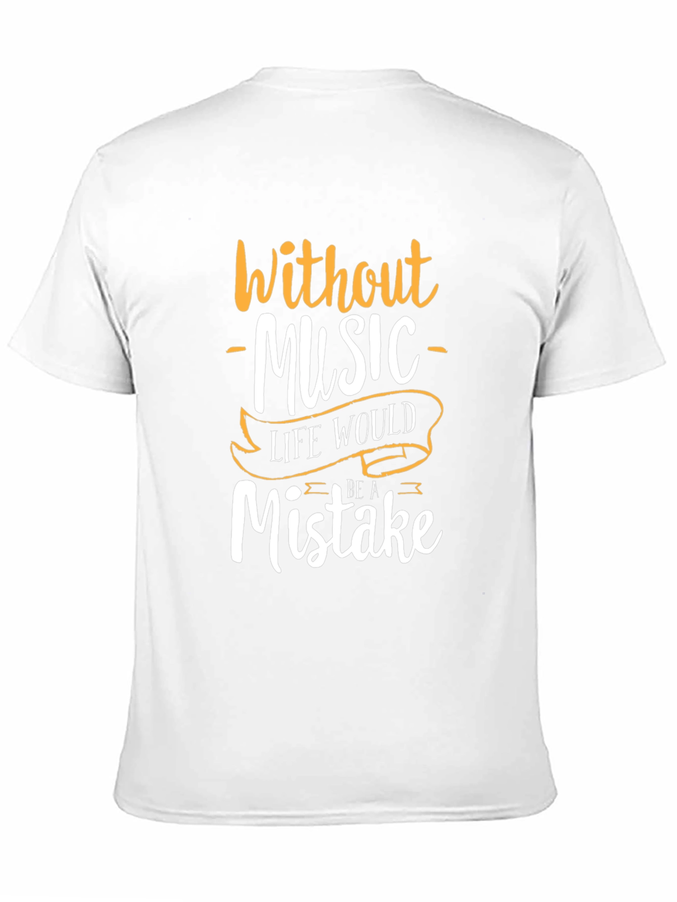 Music Lover T-Shirt: Life Without Music is a Mistake