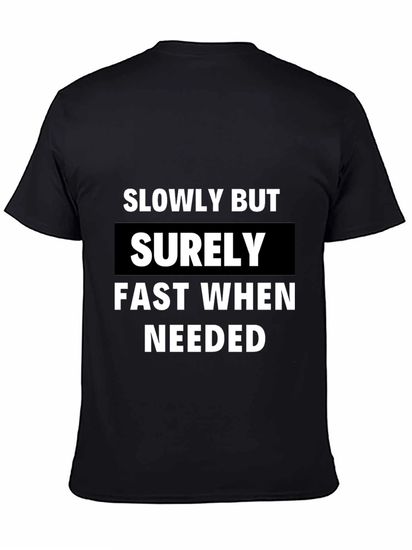 Slowly But Surely Mens Graphic T-Shirt