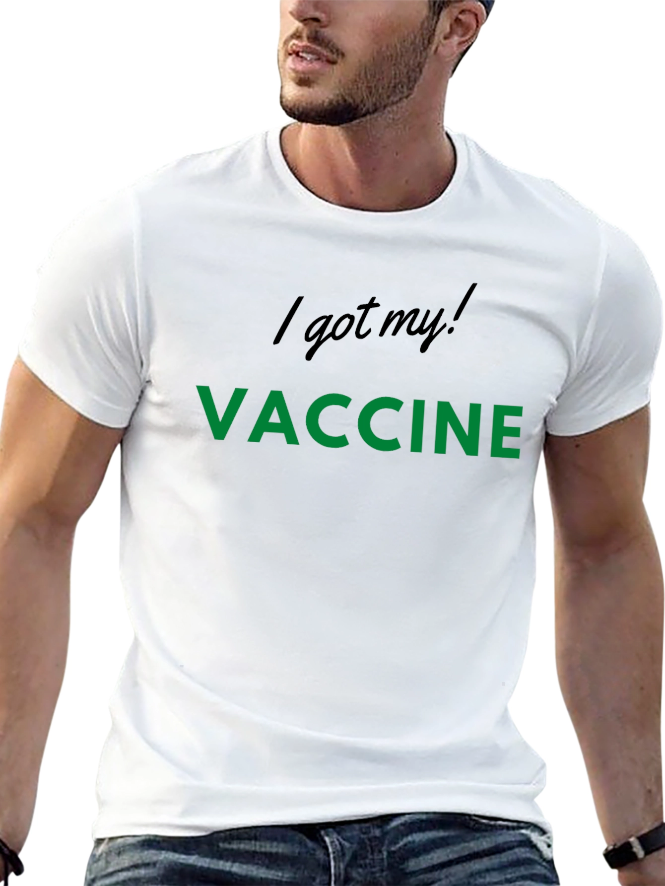 Vaccinated T-Shirt - I Got My Vaccine!
