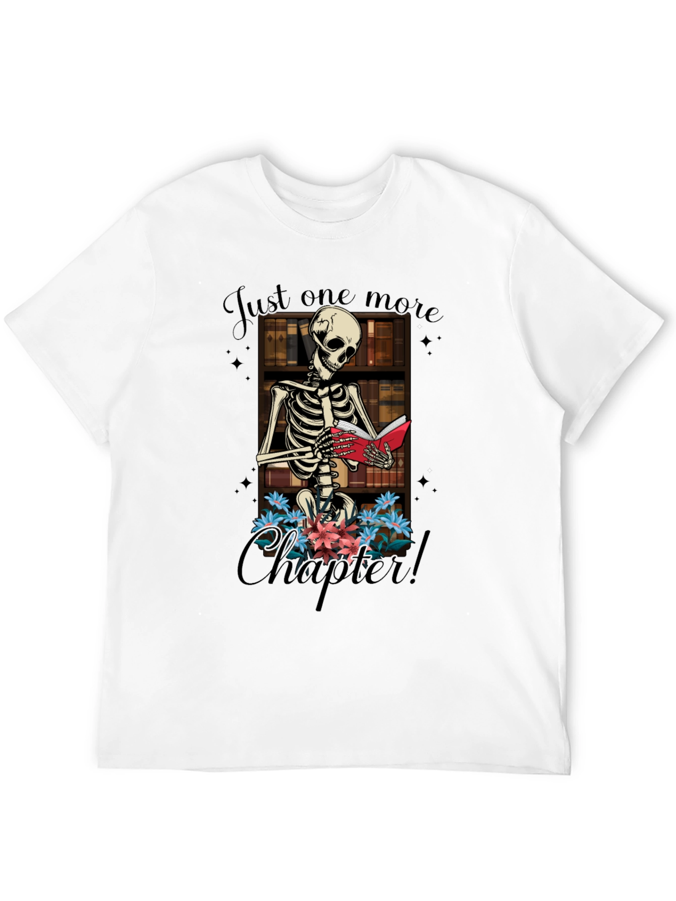 Just One More Chapter Skeleton T-Shirt