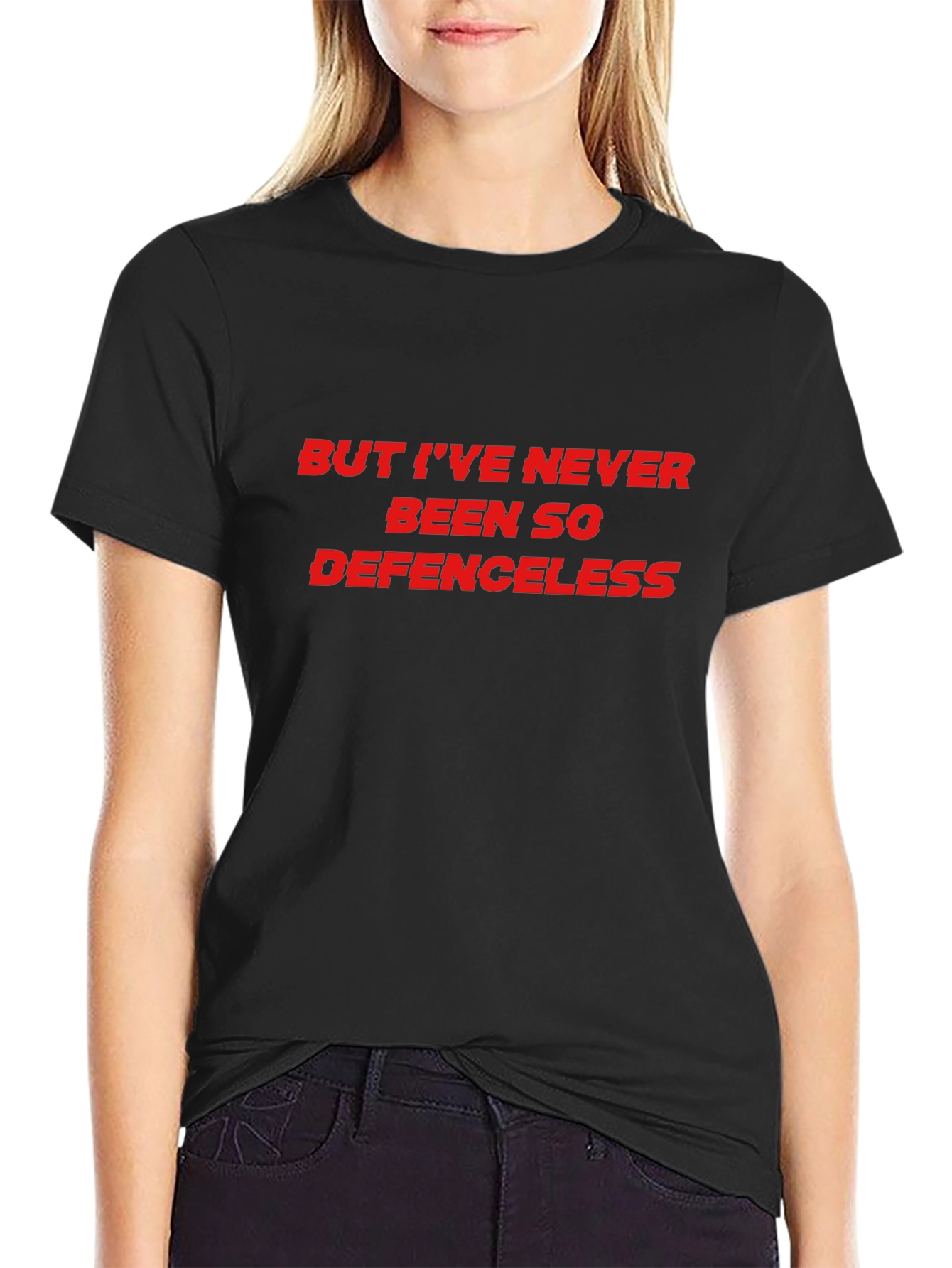 But Ive Never Been So Defenceless Graphic Tee
