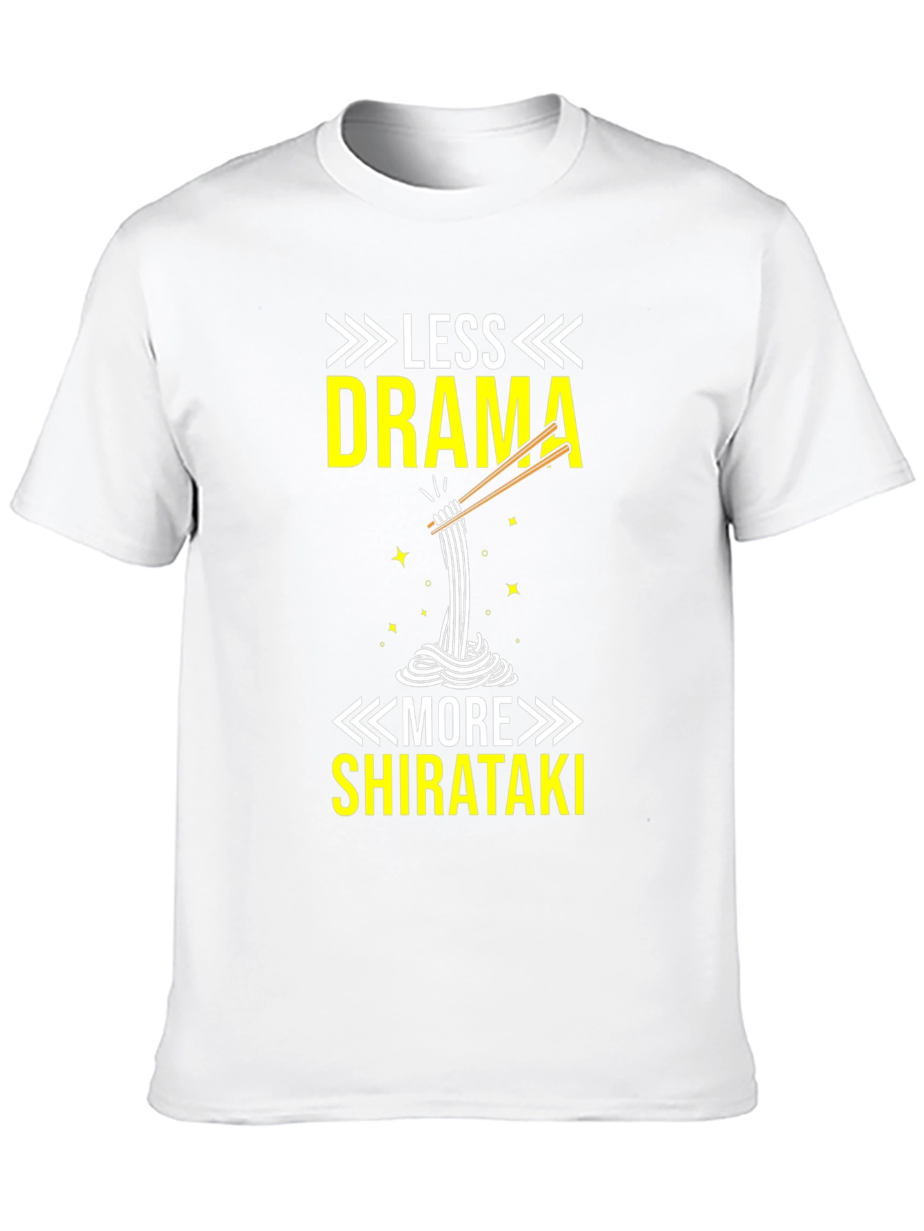 Less Drama More Shirataki T-Shirt