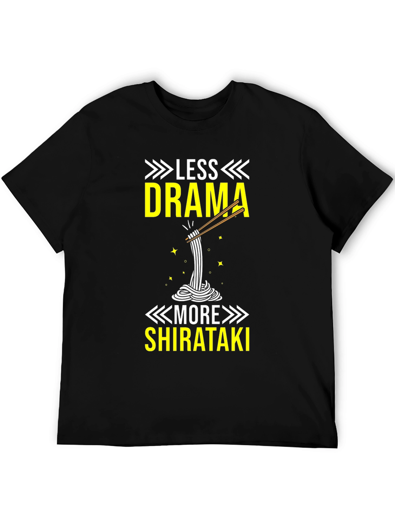 Less Drama More Shirataki T-Shirt