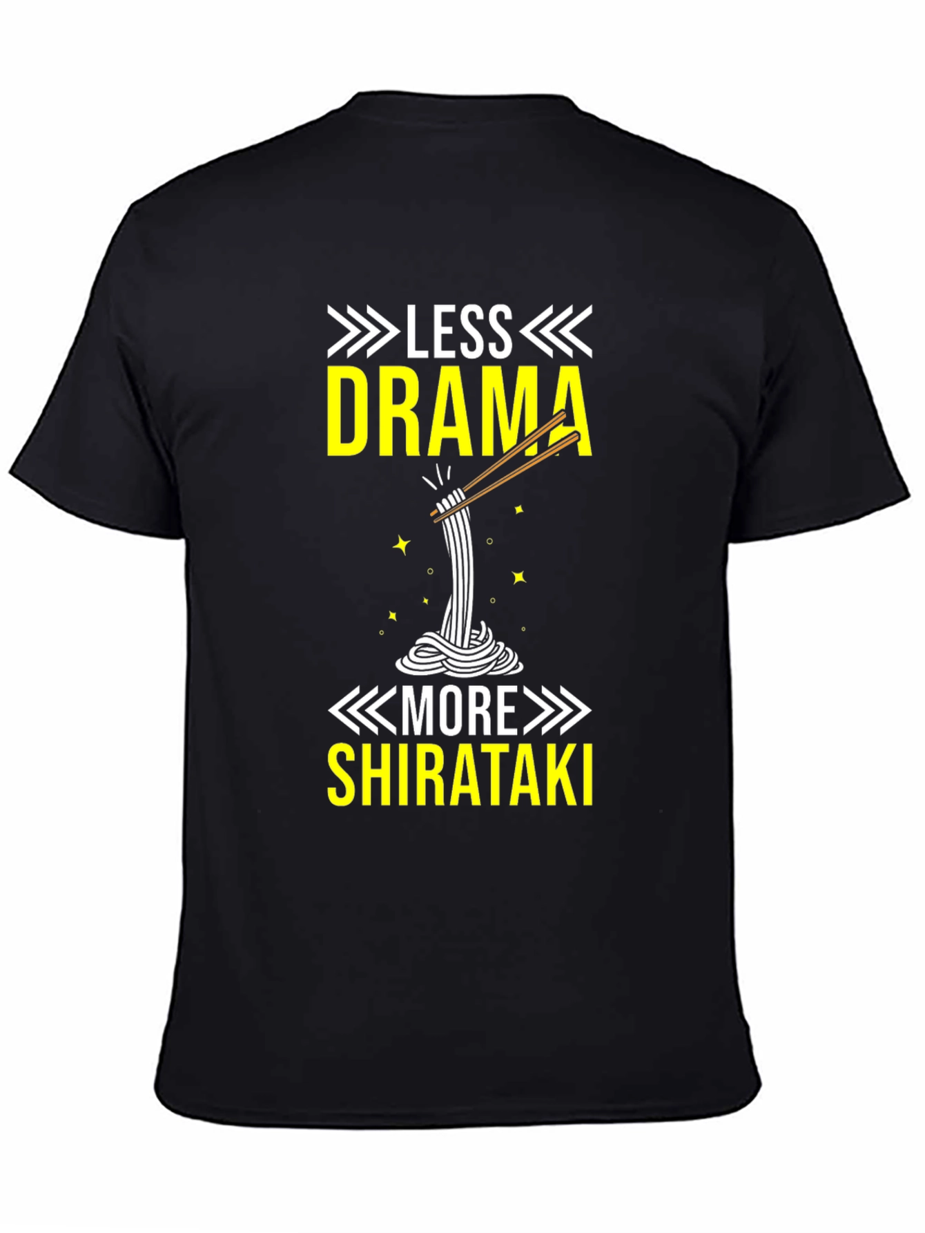 Less Drama More Shirataki T-Shirt