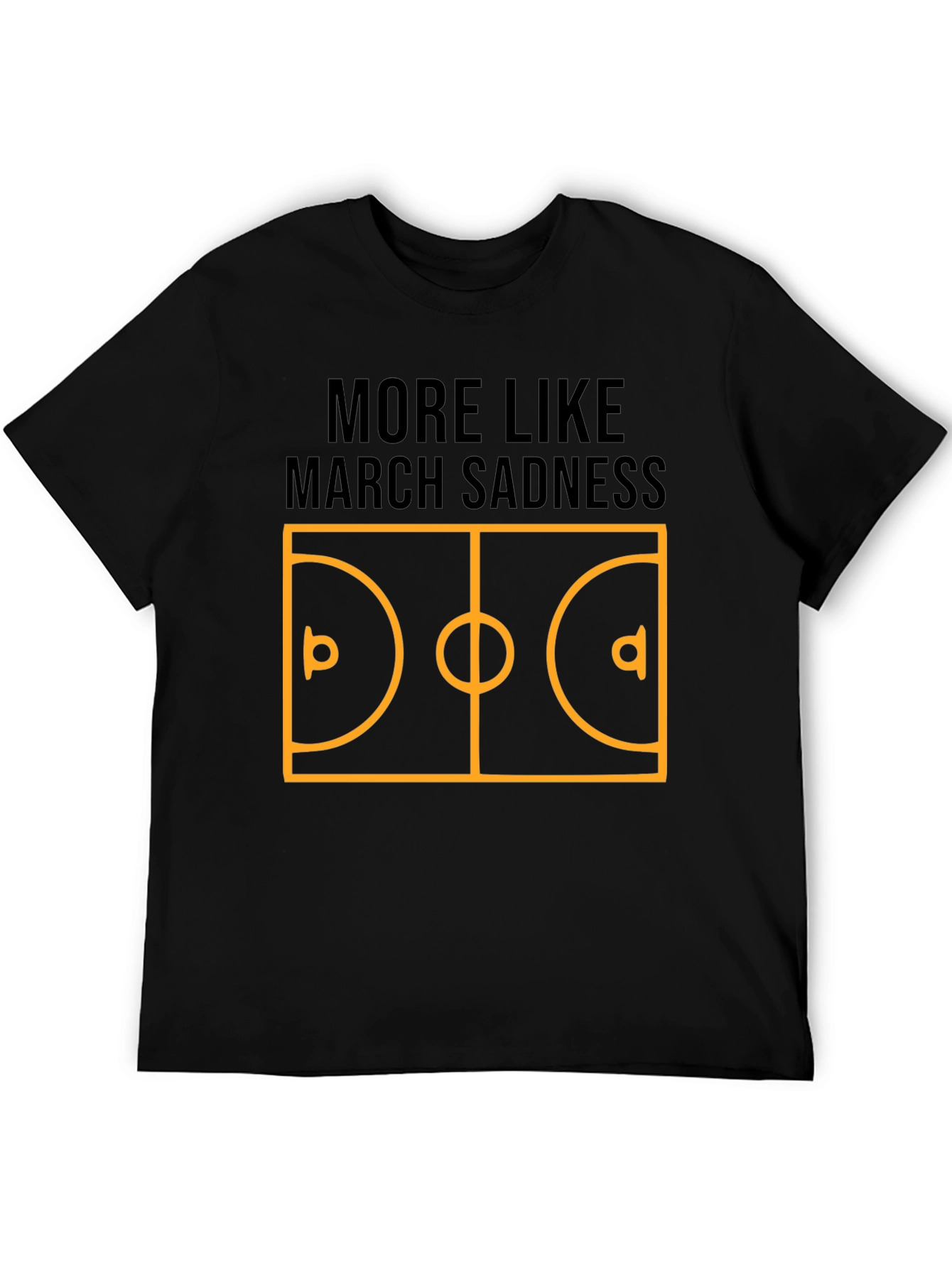 March Sadness Graphic Tee - Basketball Humor Shirt
