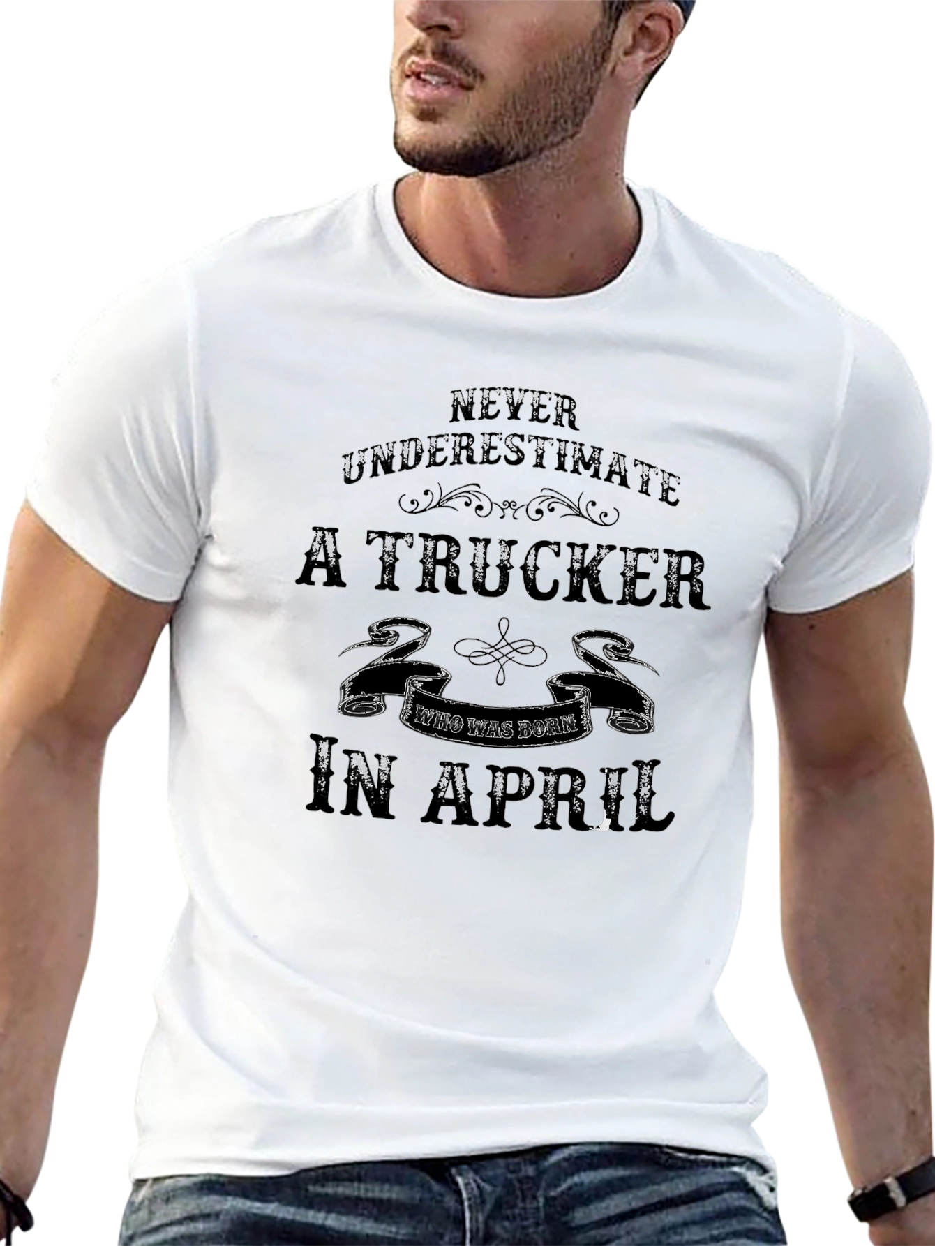 Trucker Born in April T-Shirt