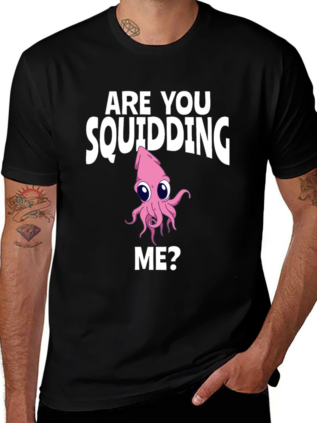 Are You Squidding Me? Graphic Tee