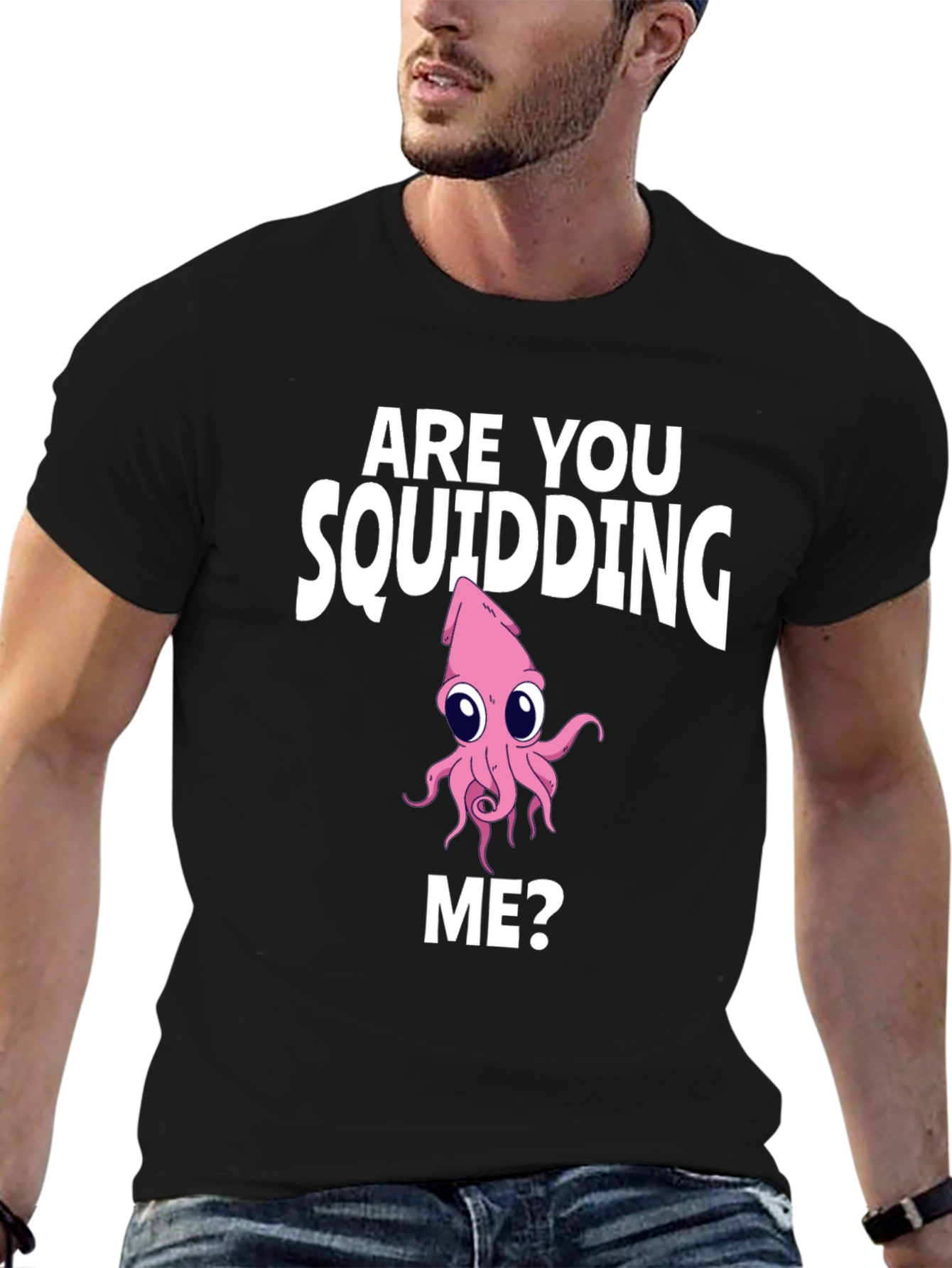 Are You Squidding Me? Graphic Tee
