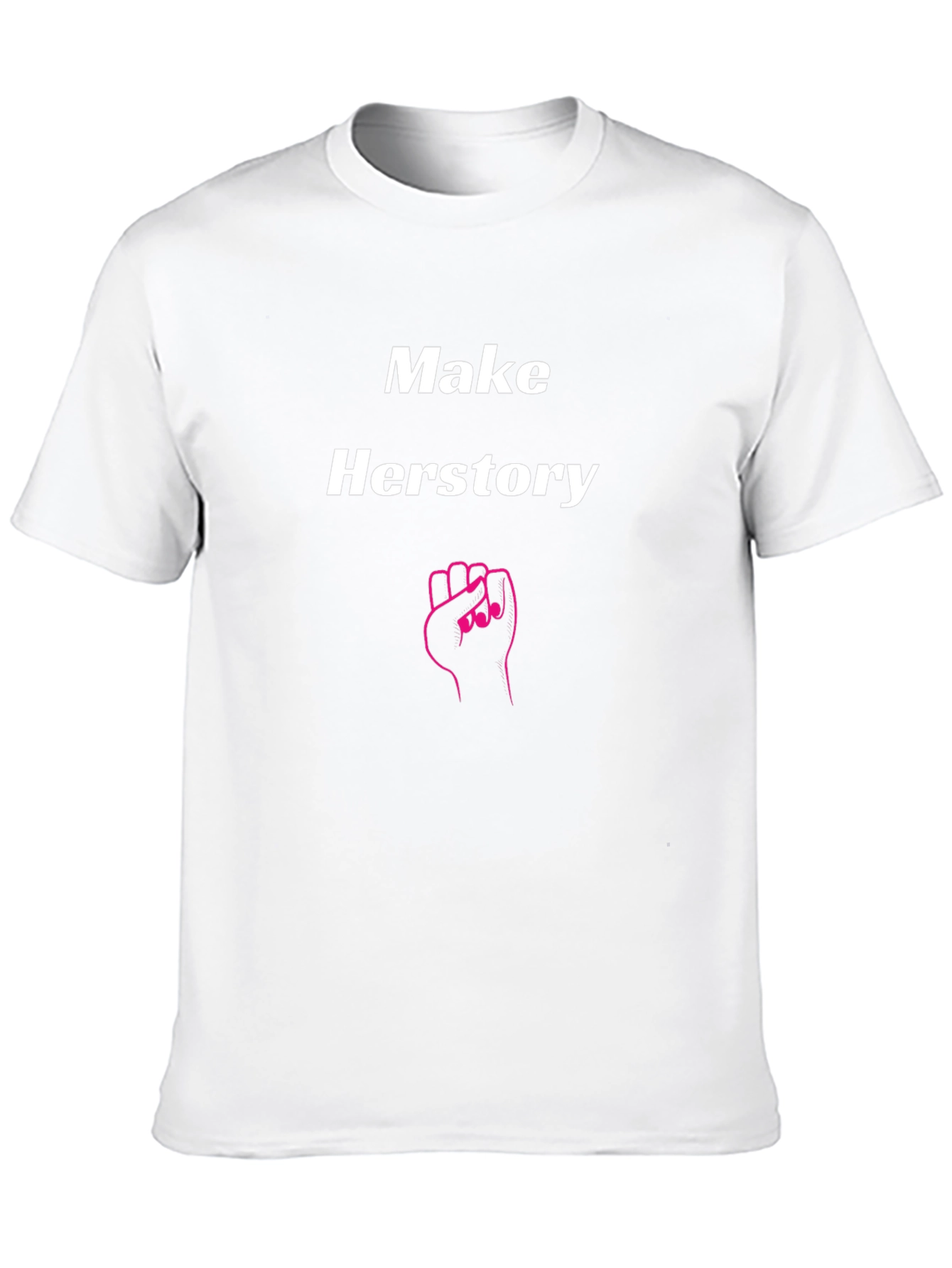 Make Herstory T-Shirt - Empowering Feminist Tee