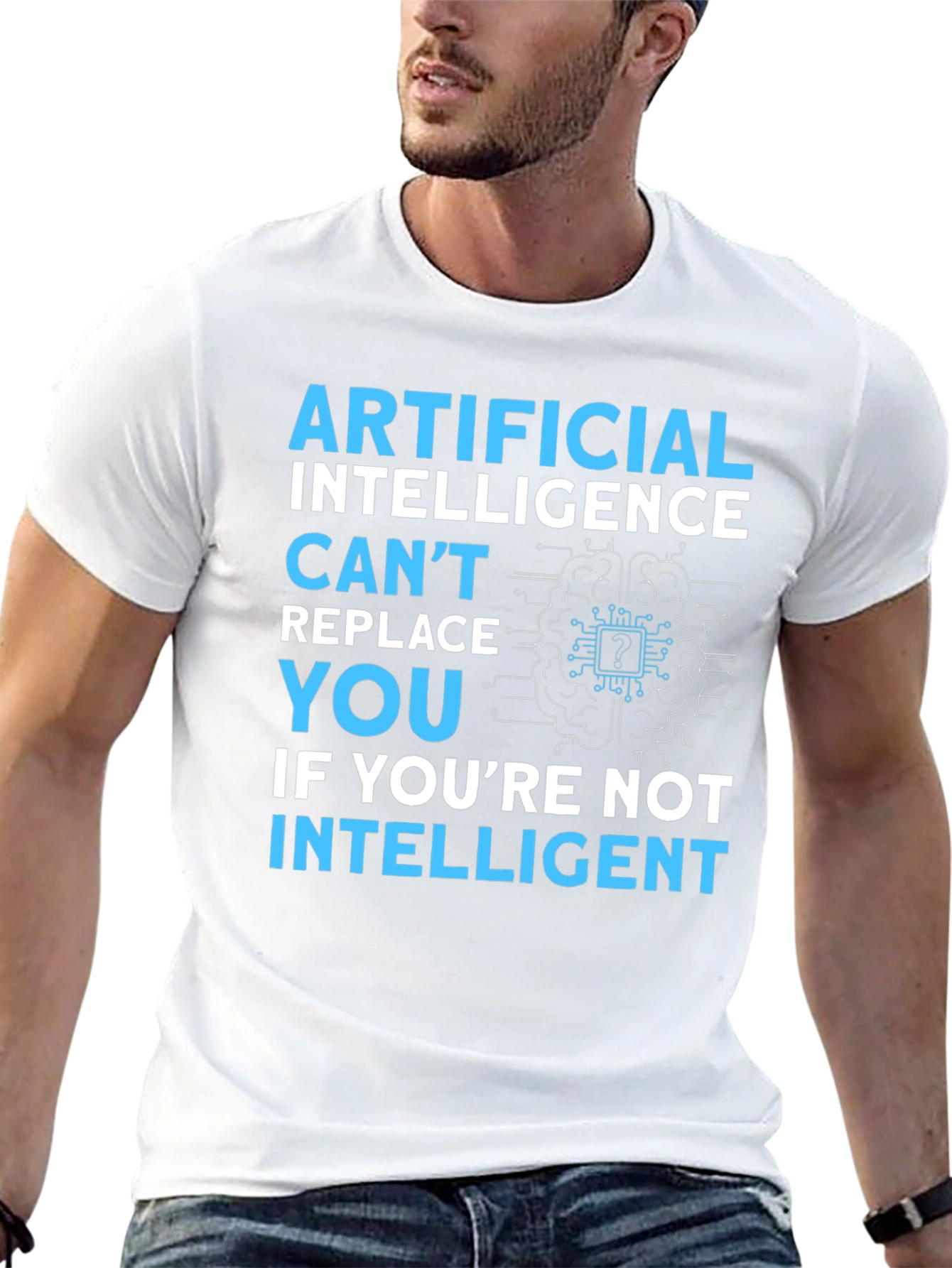 AI Humor T-Shirt: Cant Replace You