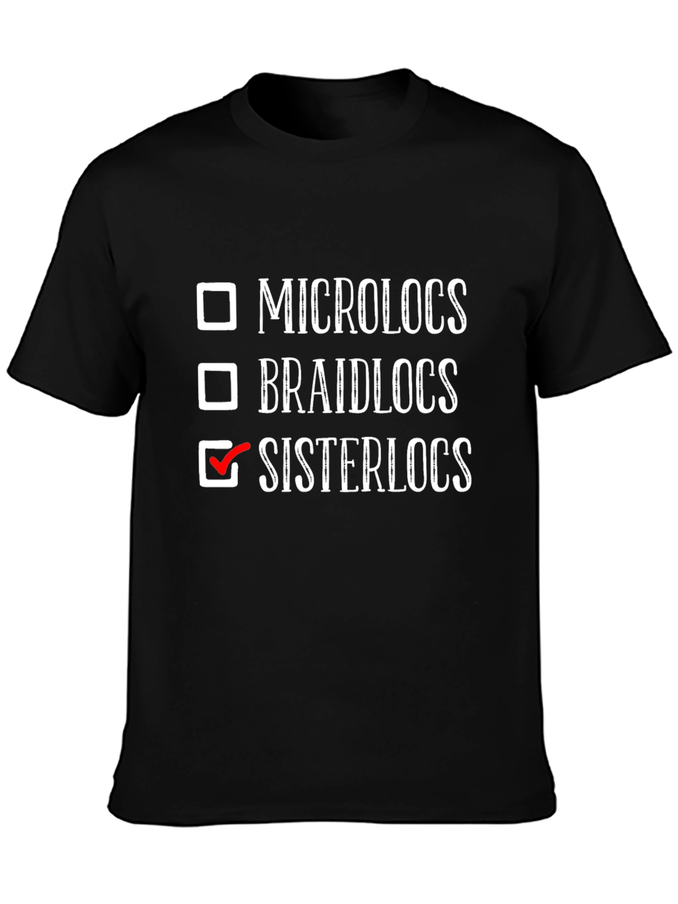 Sisterlocks Choice T-Shirt