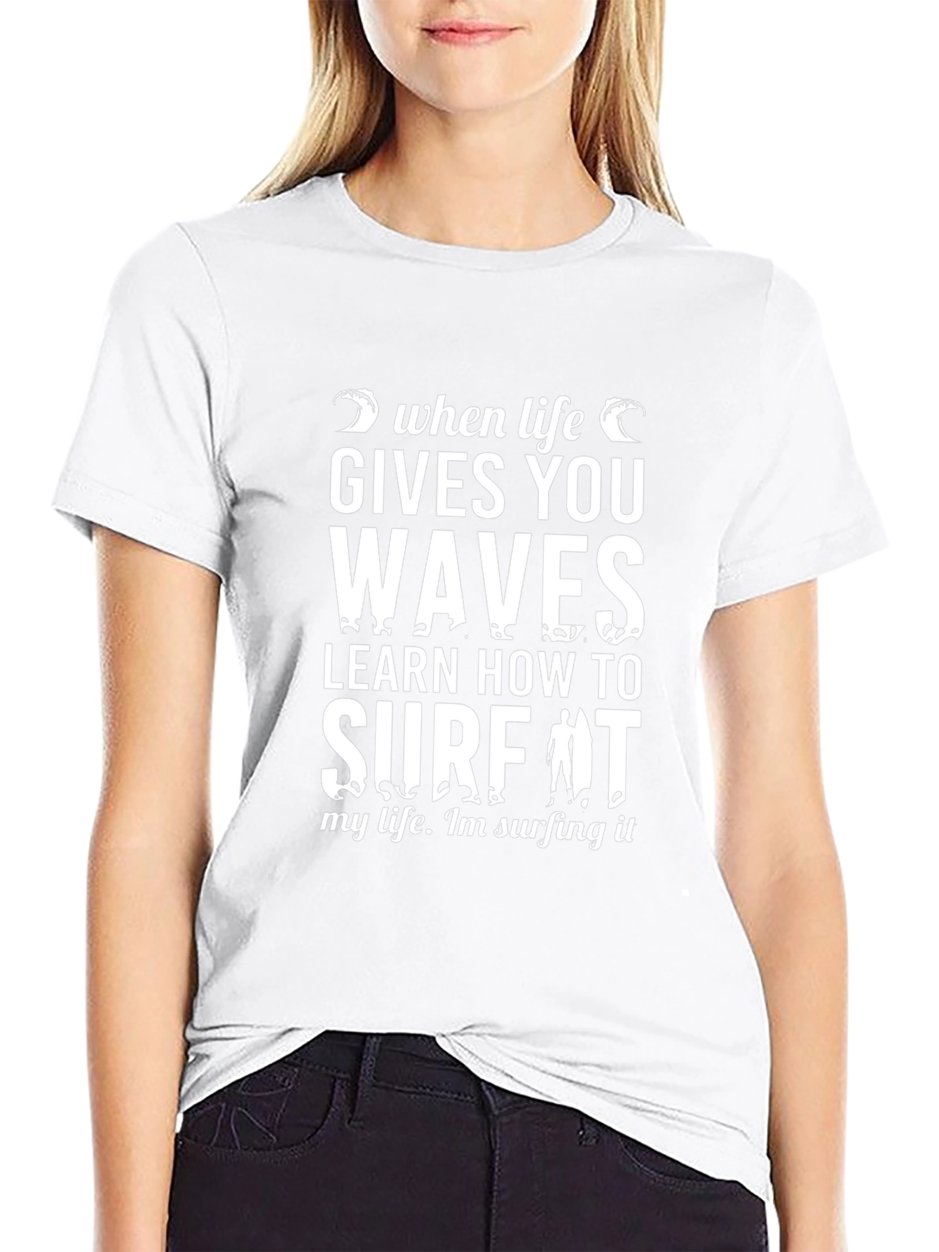 When Life Gives You Waves T-Shirt - Surfing Tee