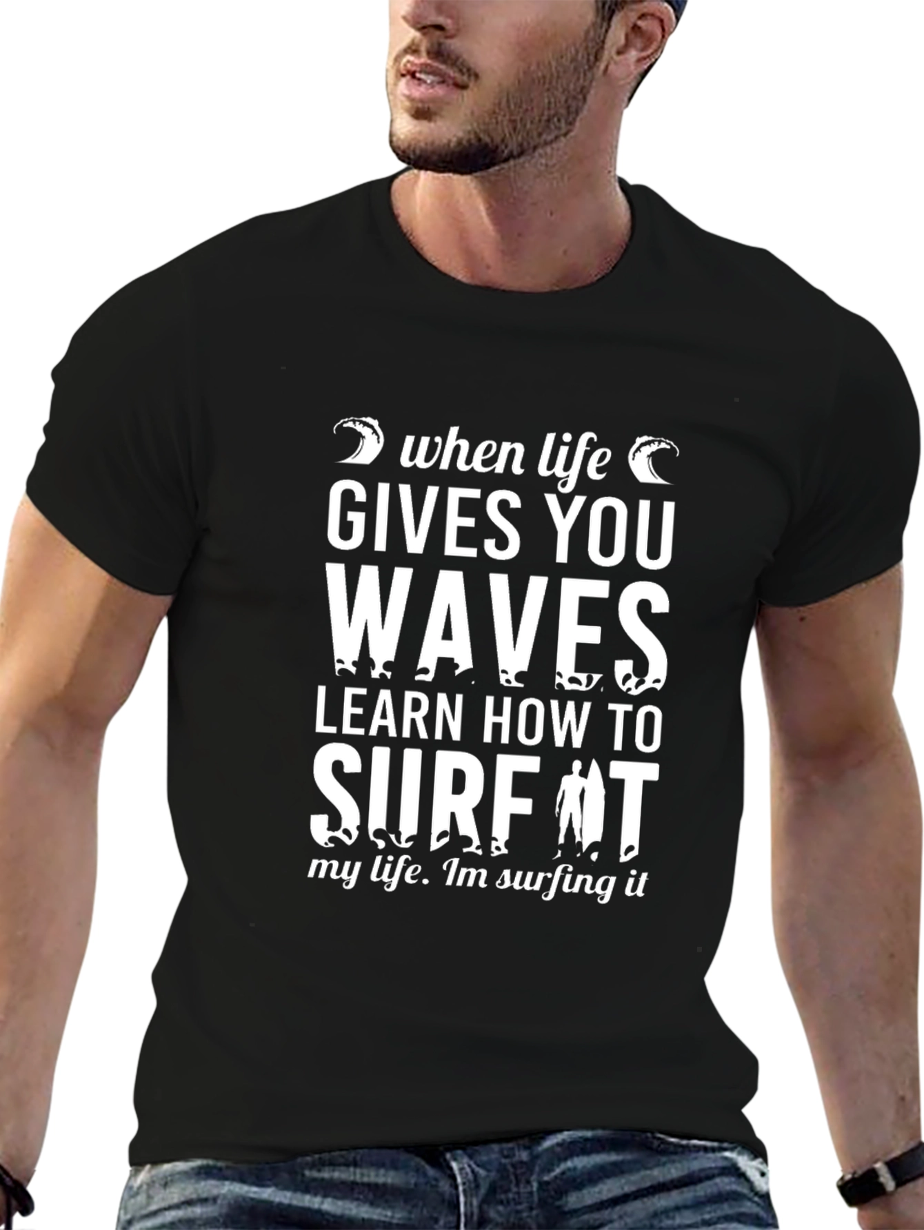When Life Gives You Waves T-Shirt - Surfing Tee