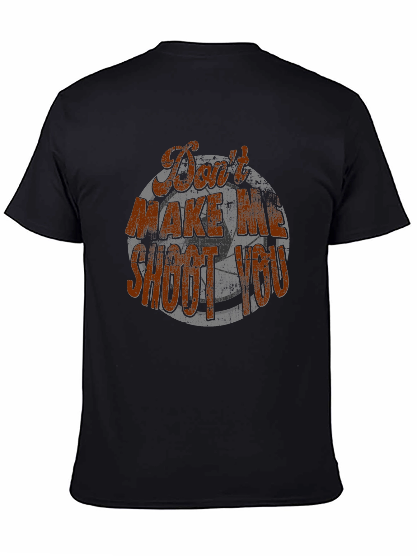 Dont Make Me Shoot You Soccer Graphic T-Shirt