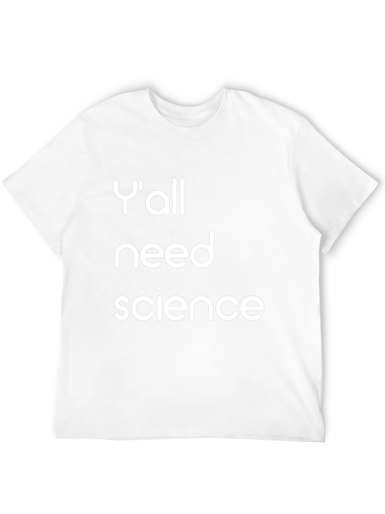 Yall Need Science Graphic Tee