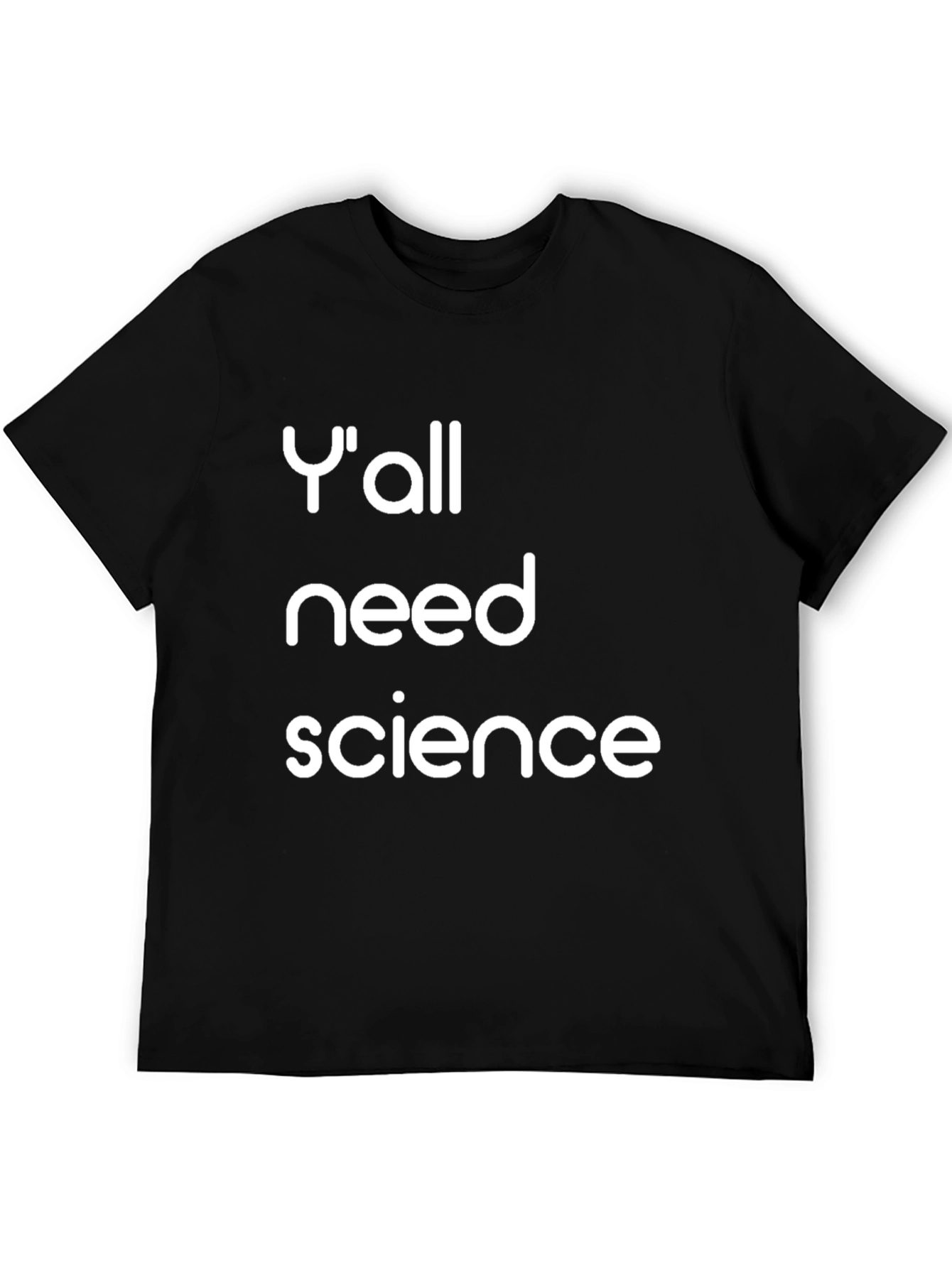 Yall Need Science Graphic Tee