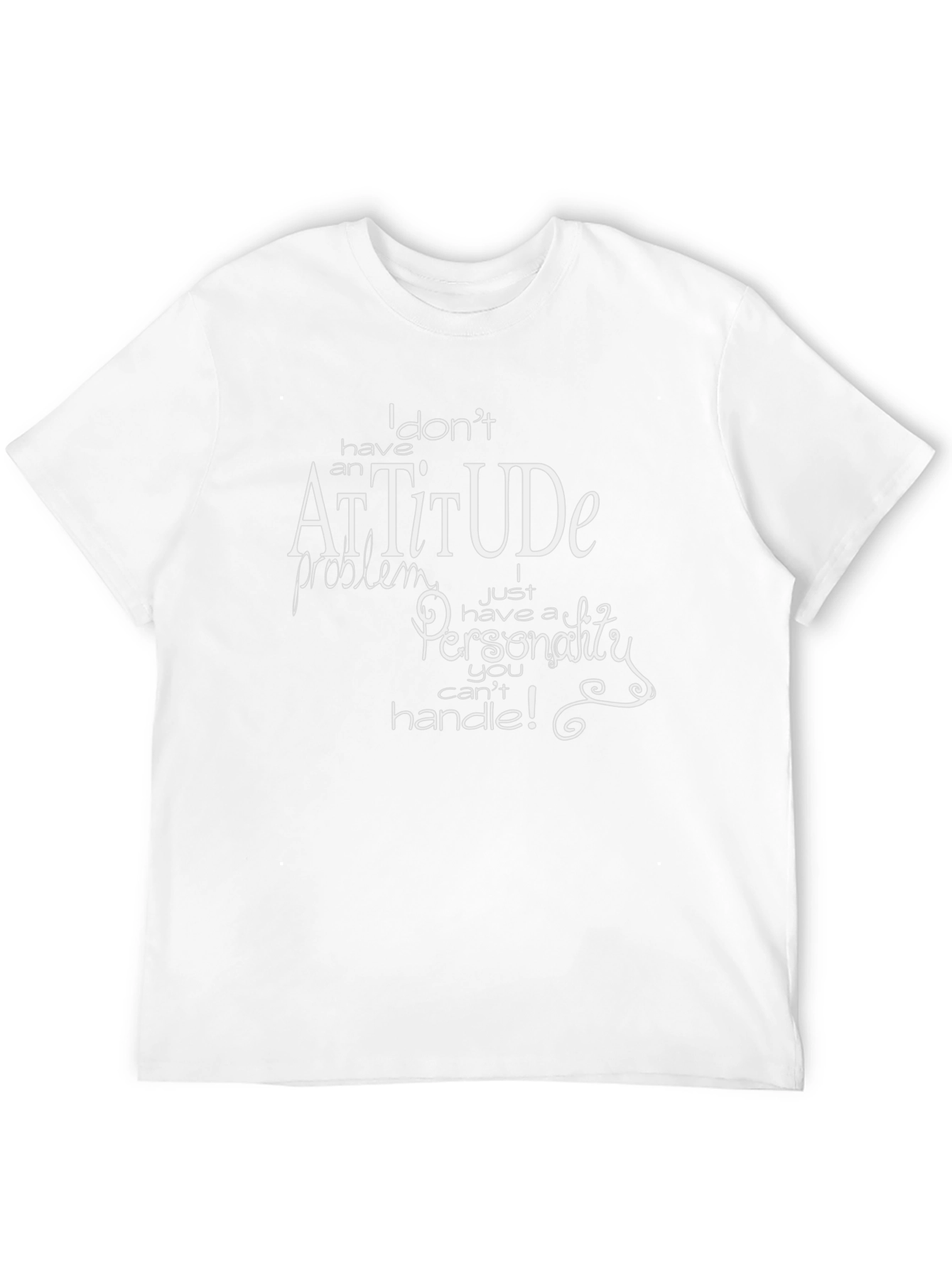 Attitude Personality Graphic Tee