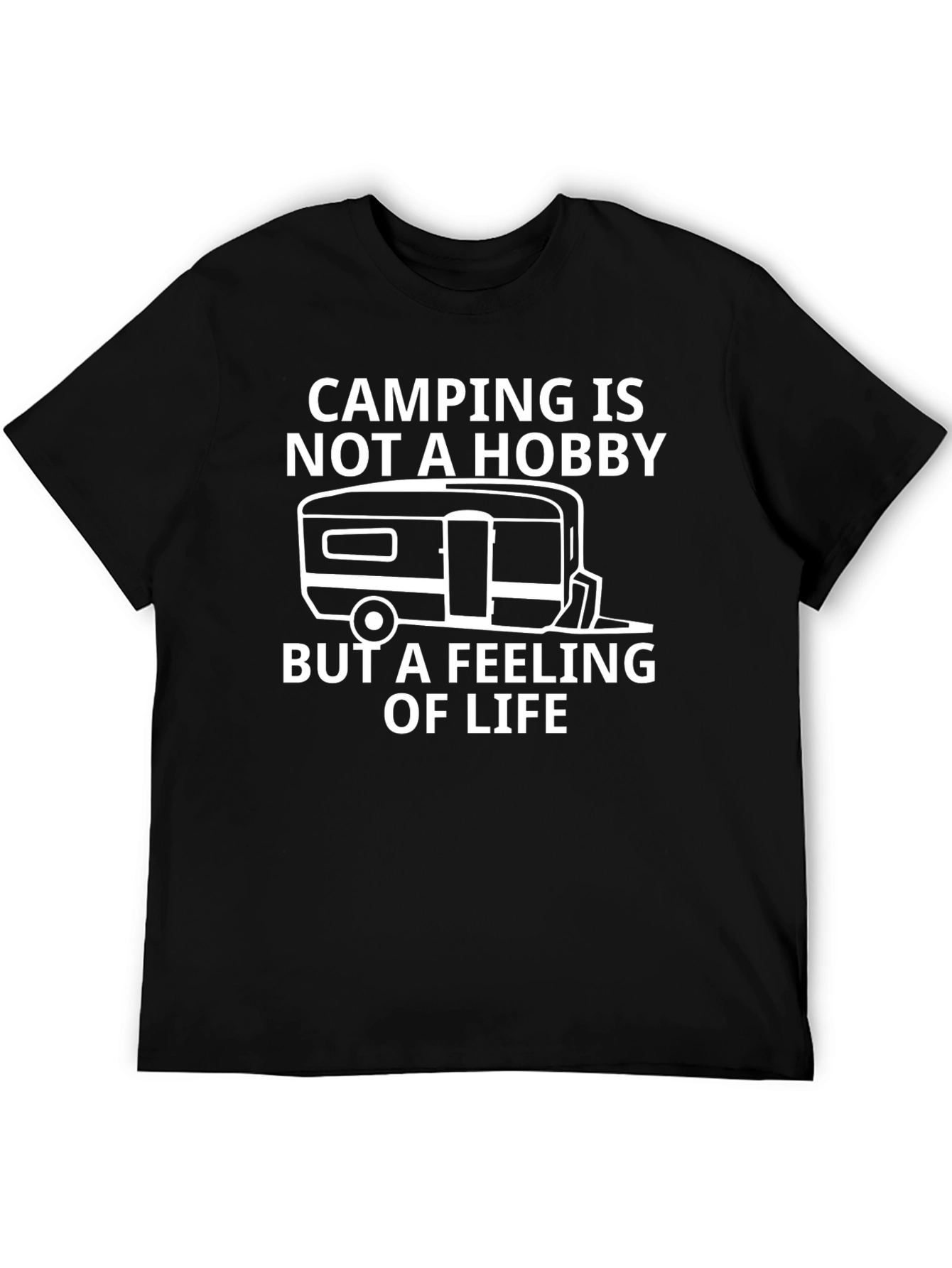 Camping is not a Hobby T-Shirt