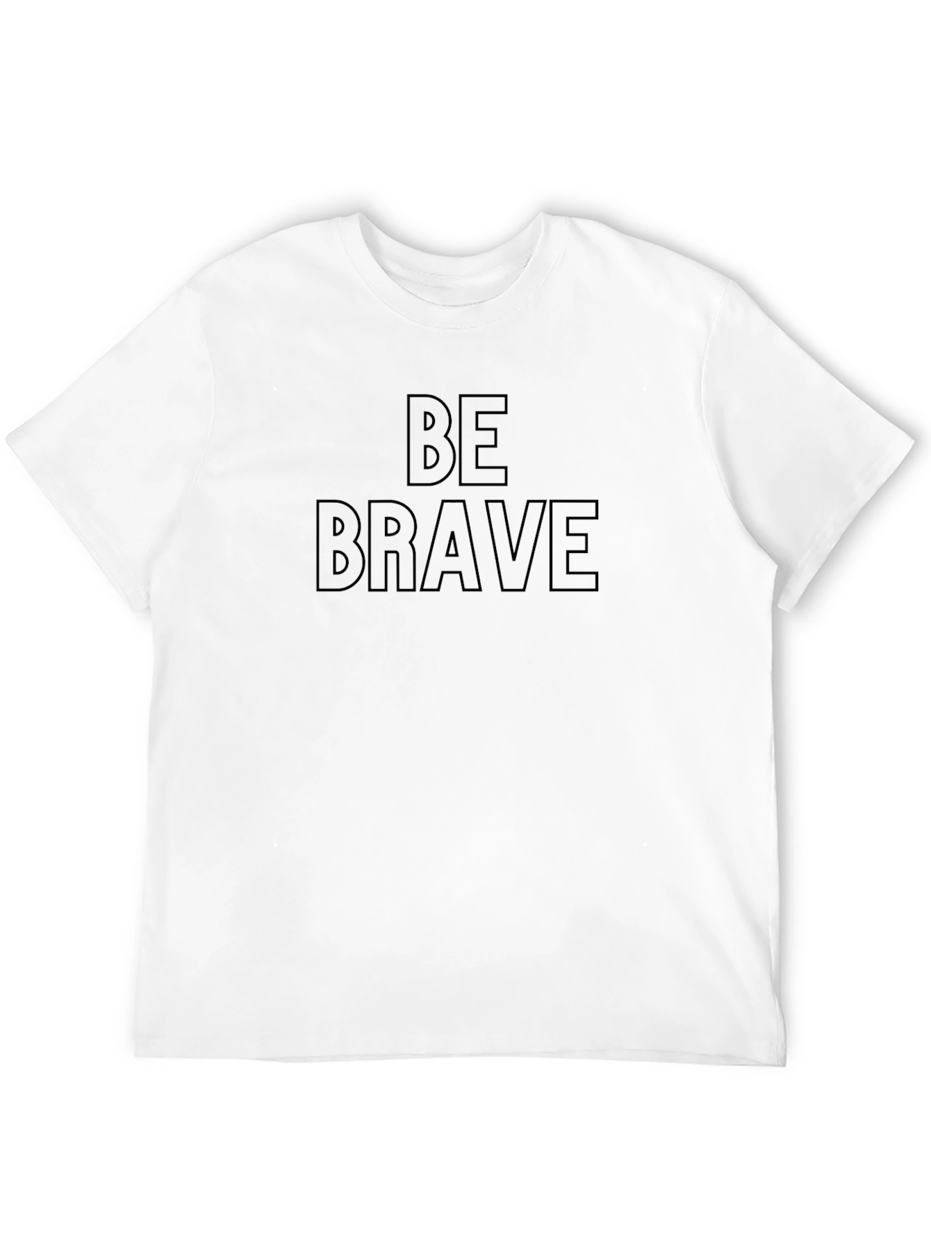 Be Brave Black T-Shirt - Motivational Graphic Tee
