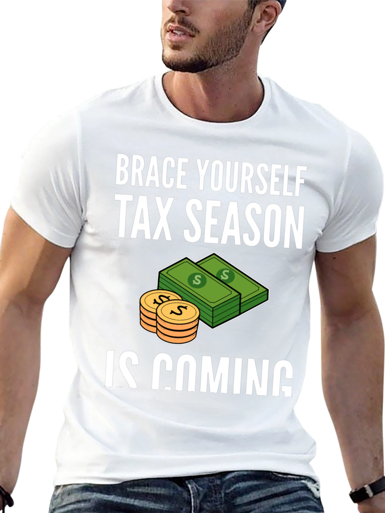 Brace Yourself Tax Season T-Shirt