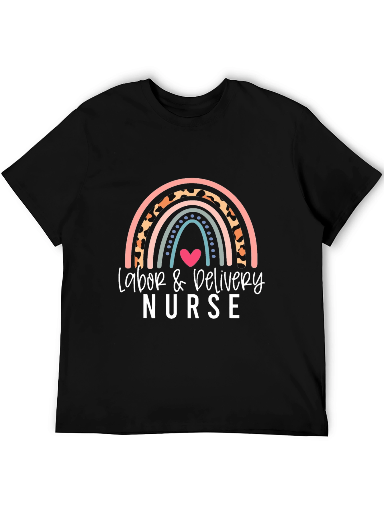 Labor & Delivery Nurse T-Shirt Rainbow Heart