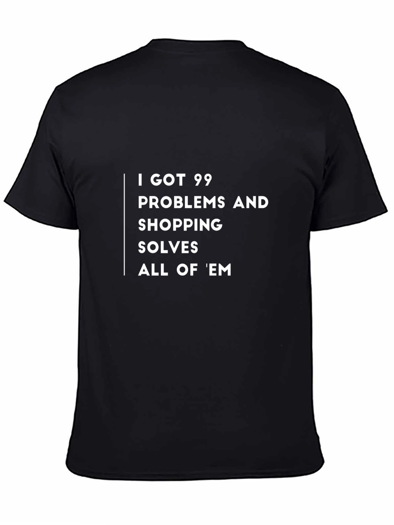 Shopping Solves All Problems T-Shirt
