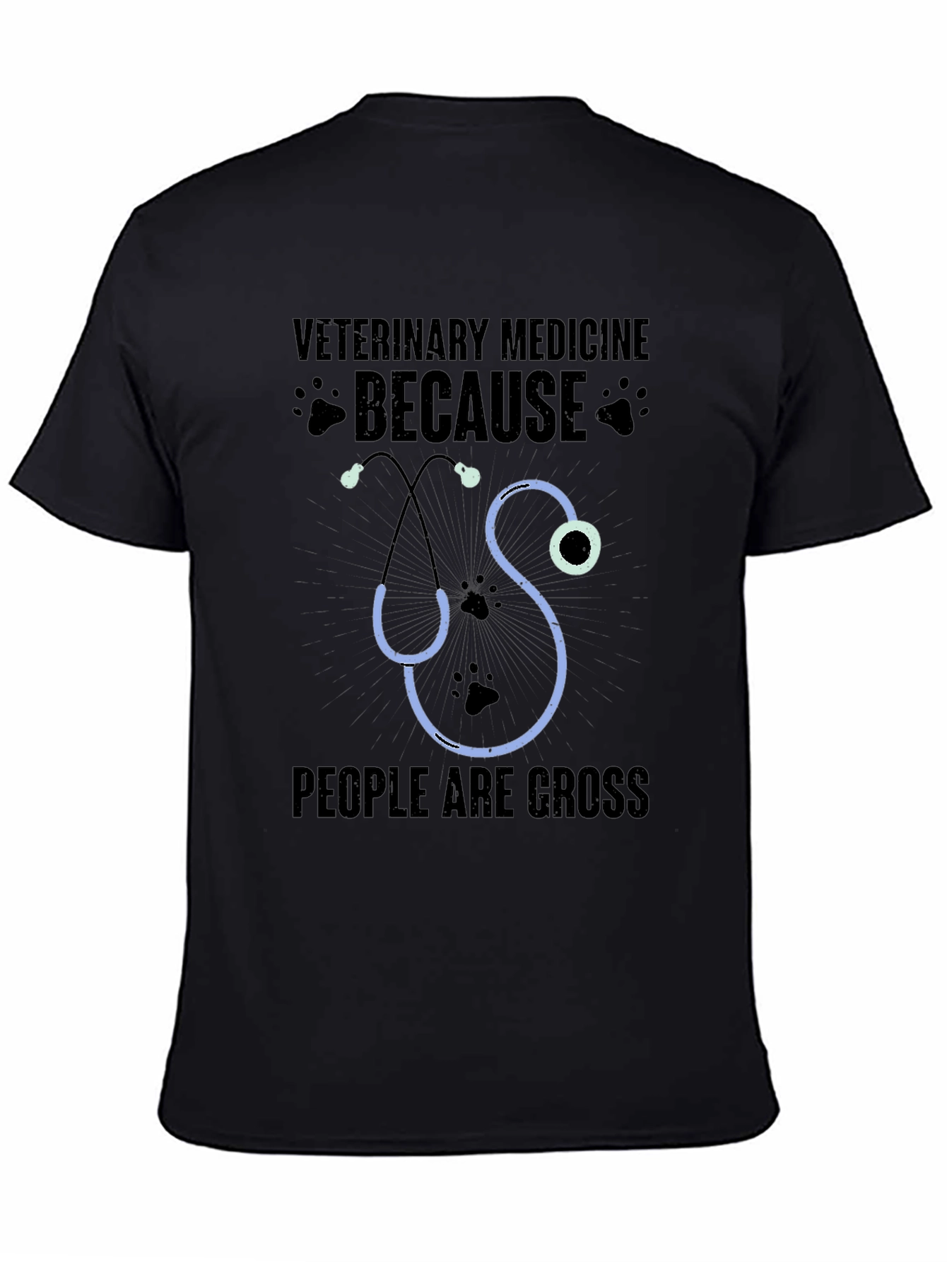 Veterinary Medicine Because People Are Gross T-Shirt