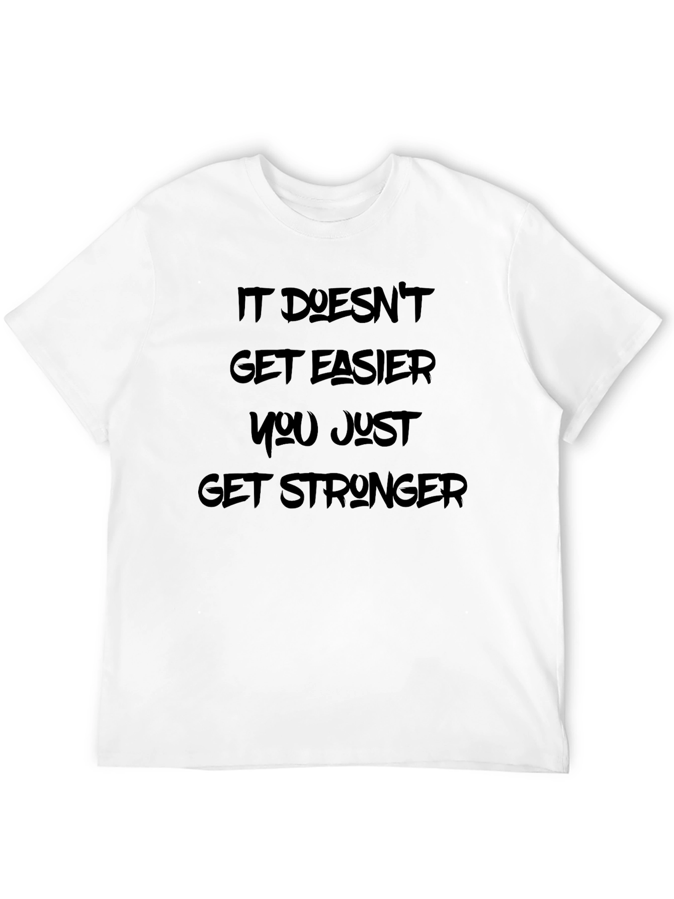 Motivational Black T-Shirt: It Doesnt Get Easier