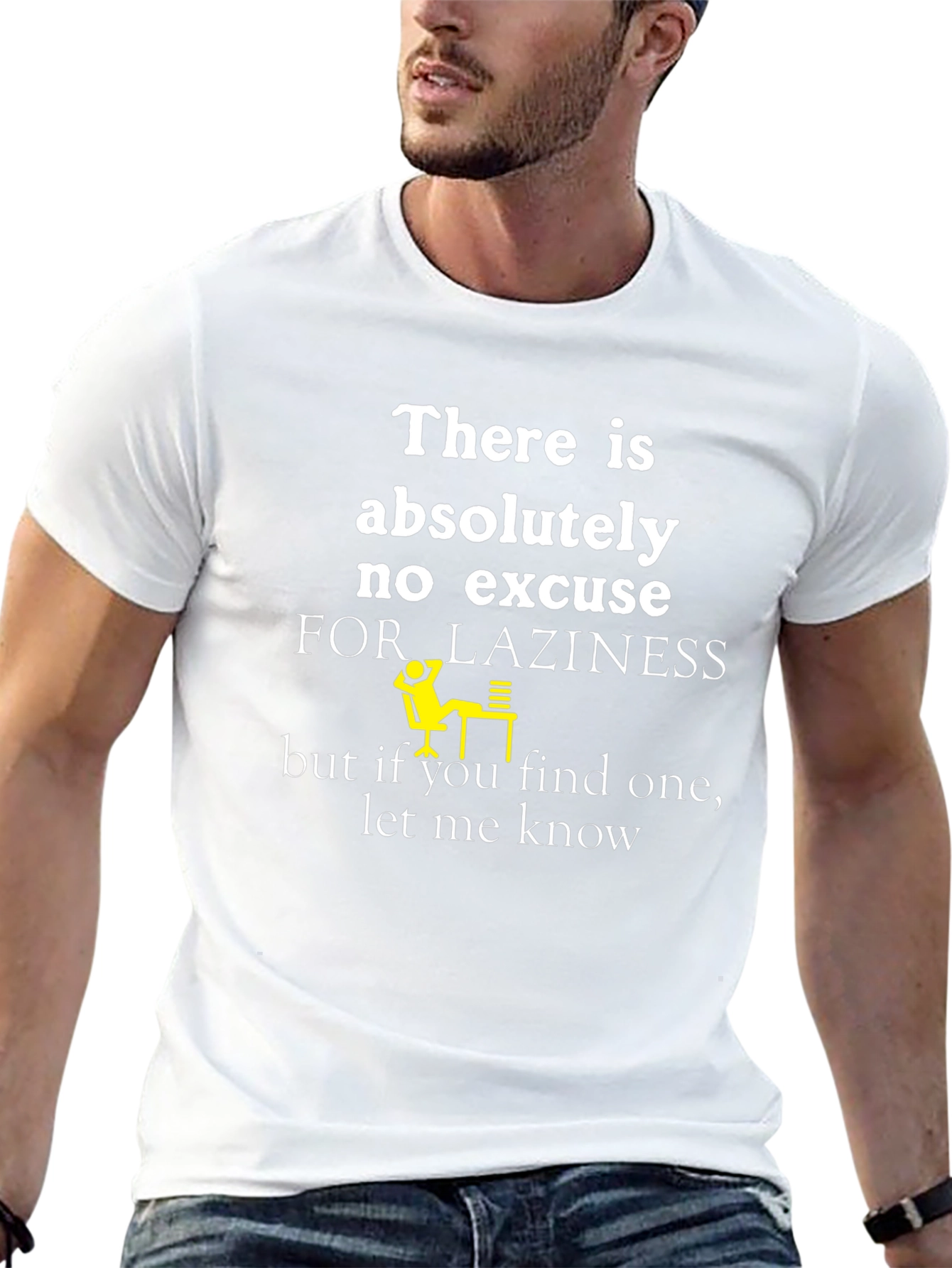 Funny Laziness Excuses T-Shirt