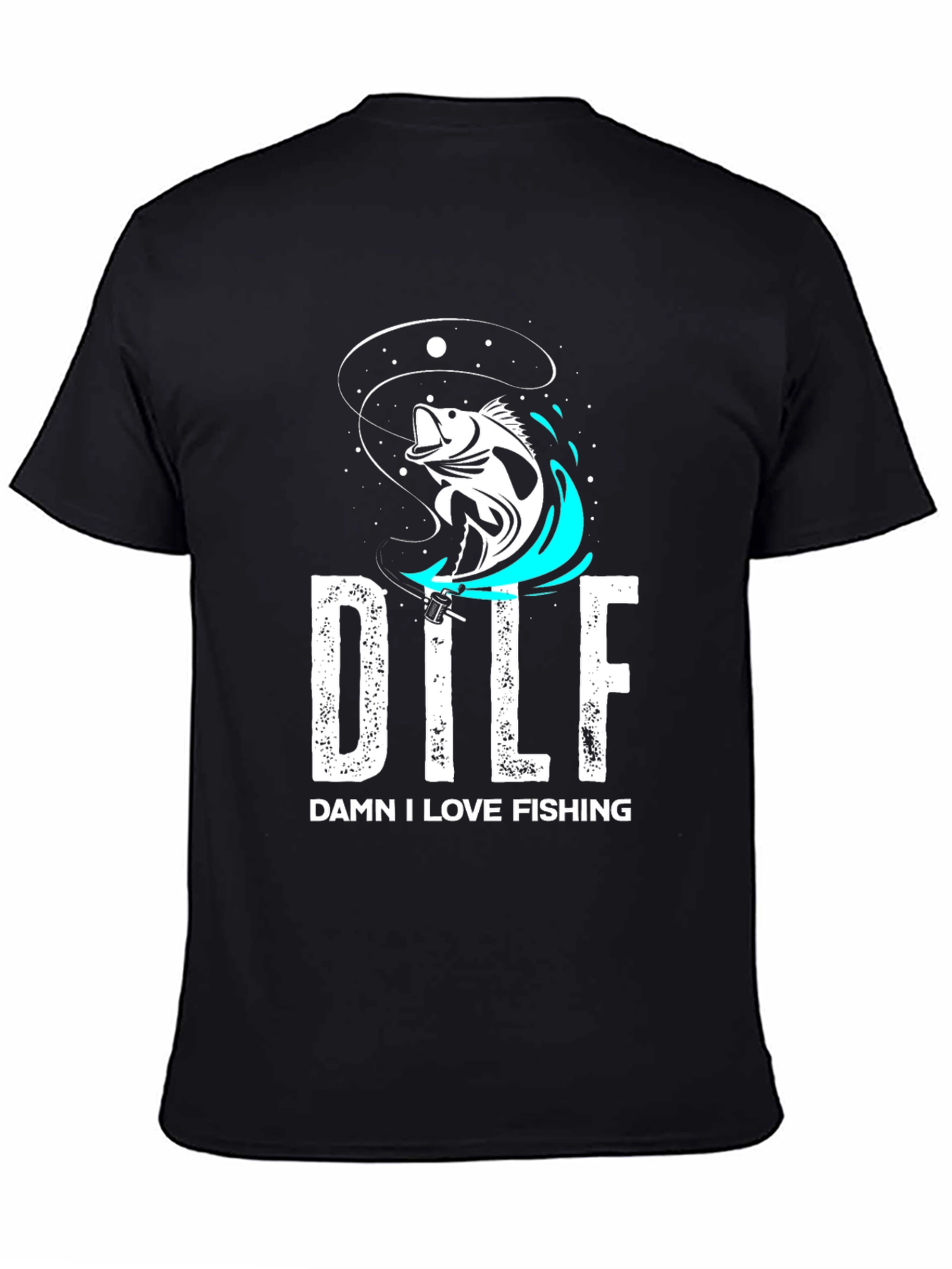 DILF Damn I Love Fishing Graphic Tee