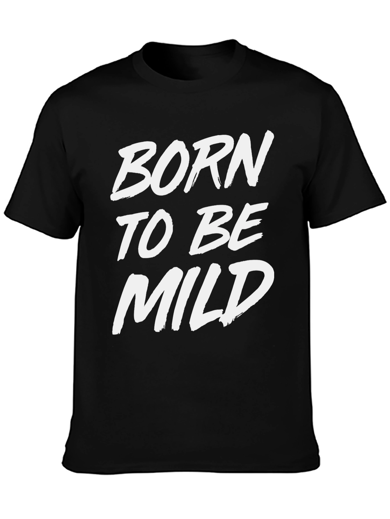Born to be Mild Black Graphic Tee