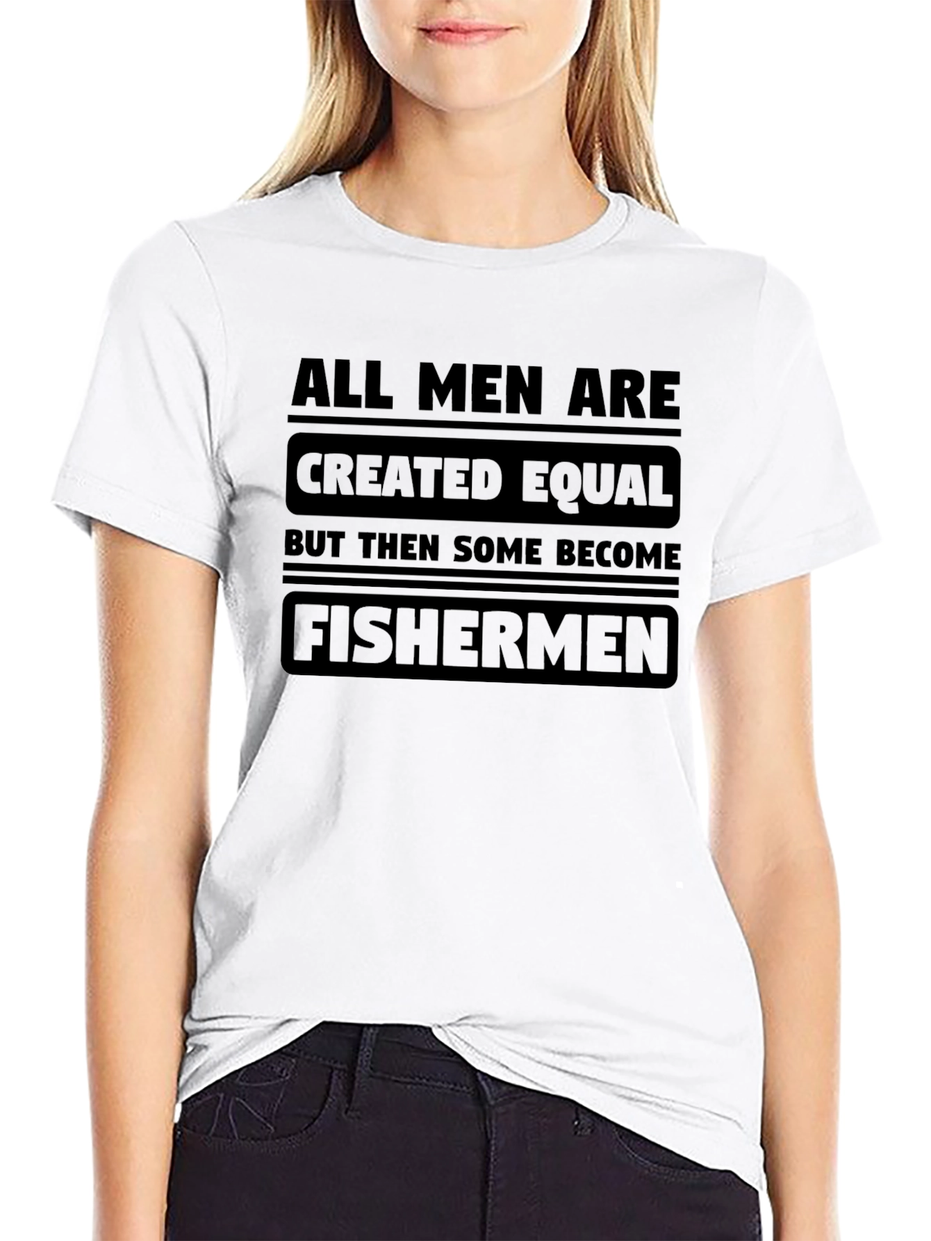 Mens All Men Are Created Equal Fisherman T-Shirt