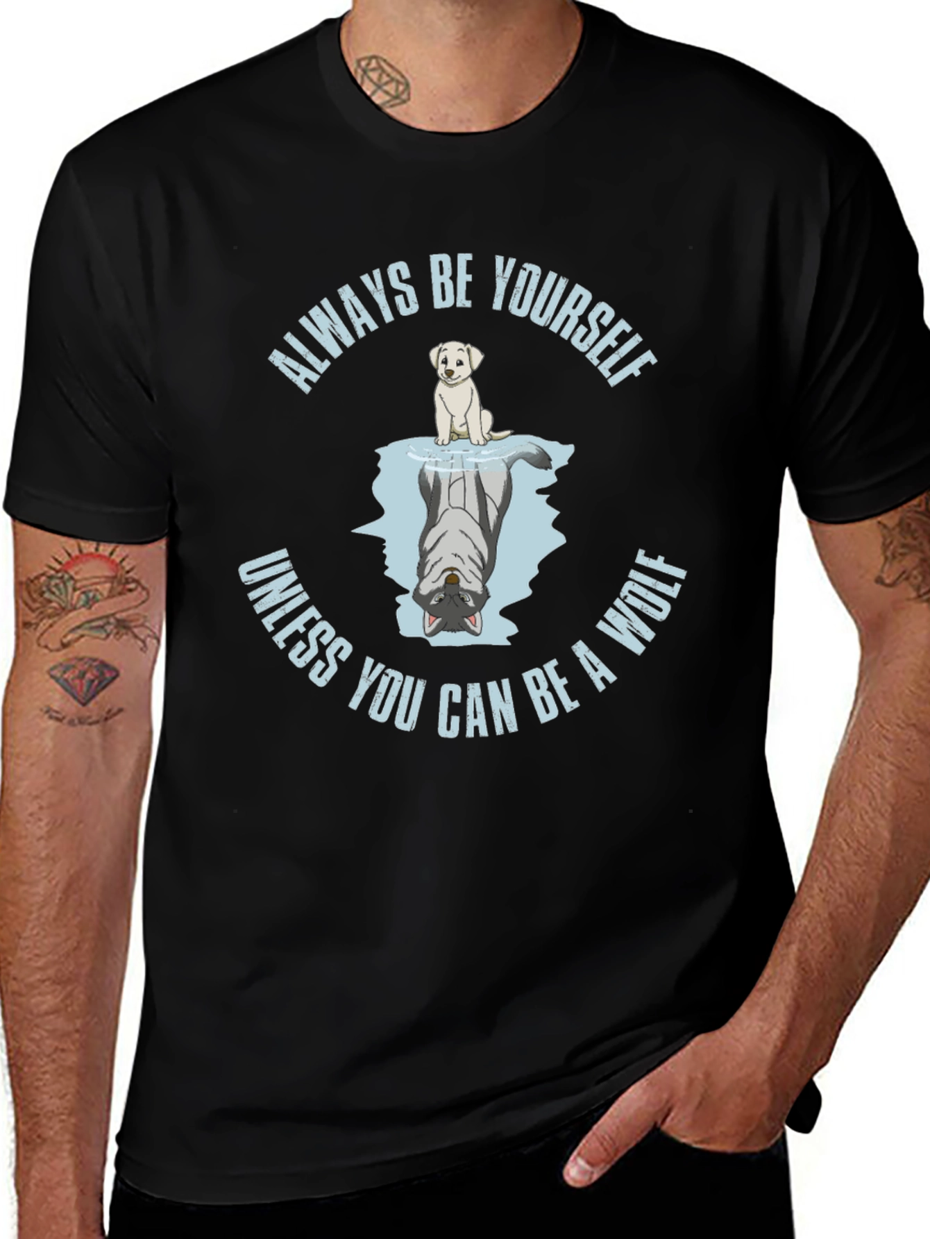 Always Be Yourself Unless Wolf T-Shirt