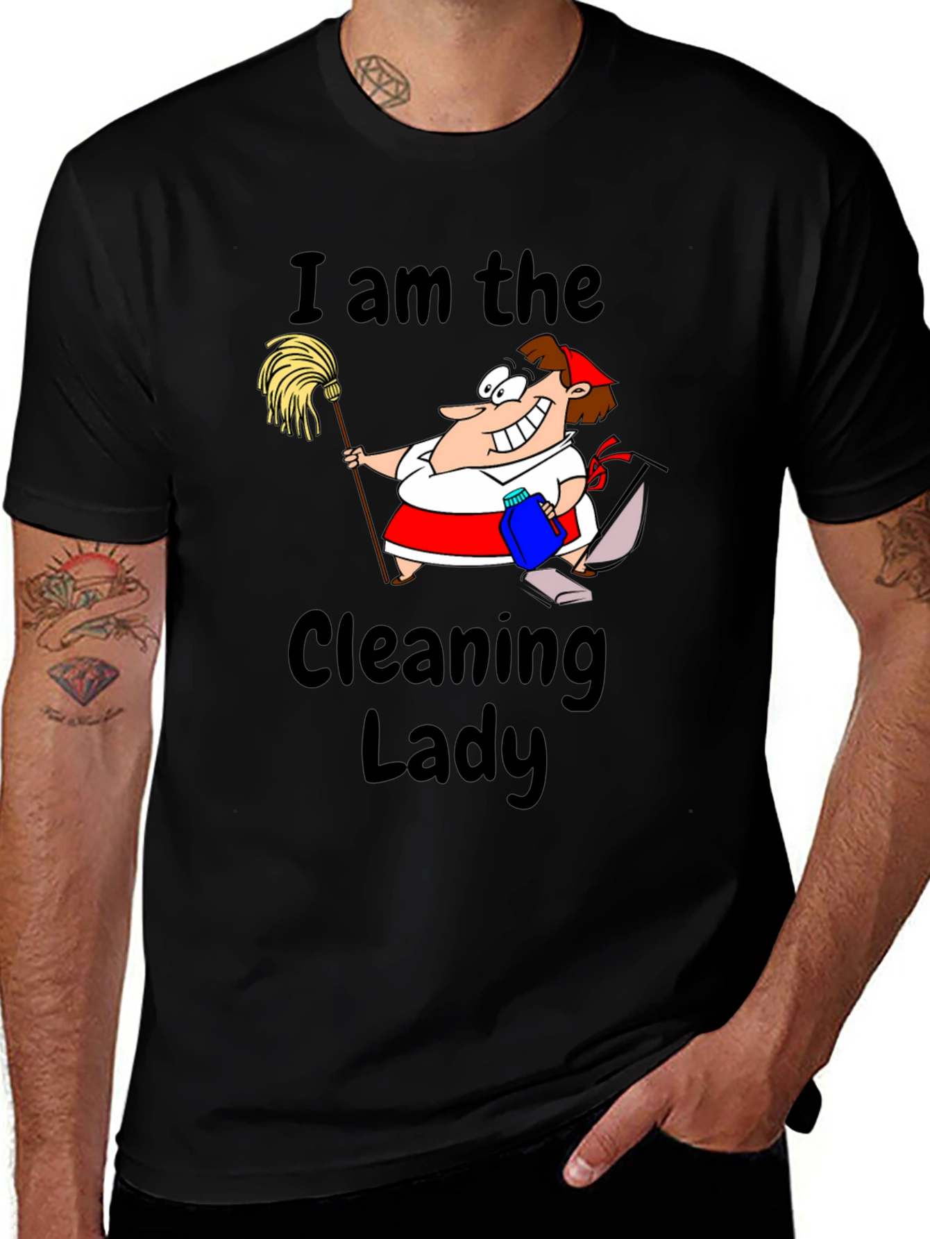 I am the Cleaning Lady Graphic Tee - Black