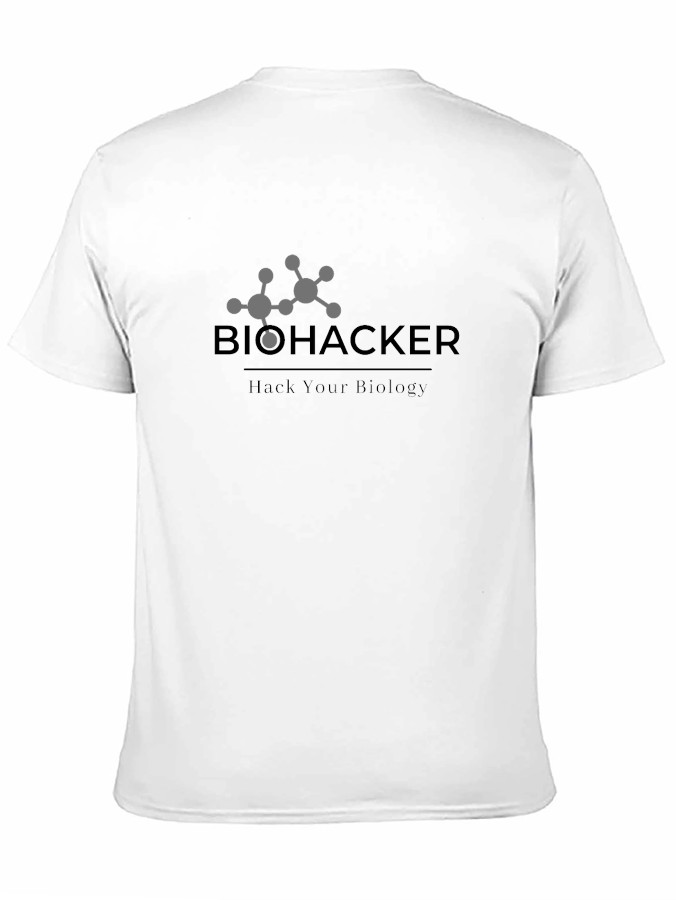 Biohacker T-Shirt - Hack Your Biology