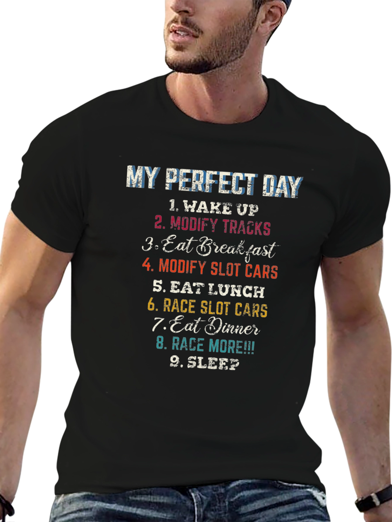My Perfect Day Slot Car Racing T-Shirt
