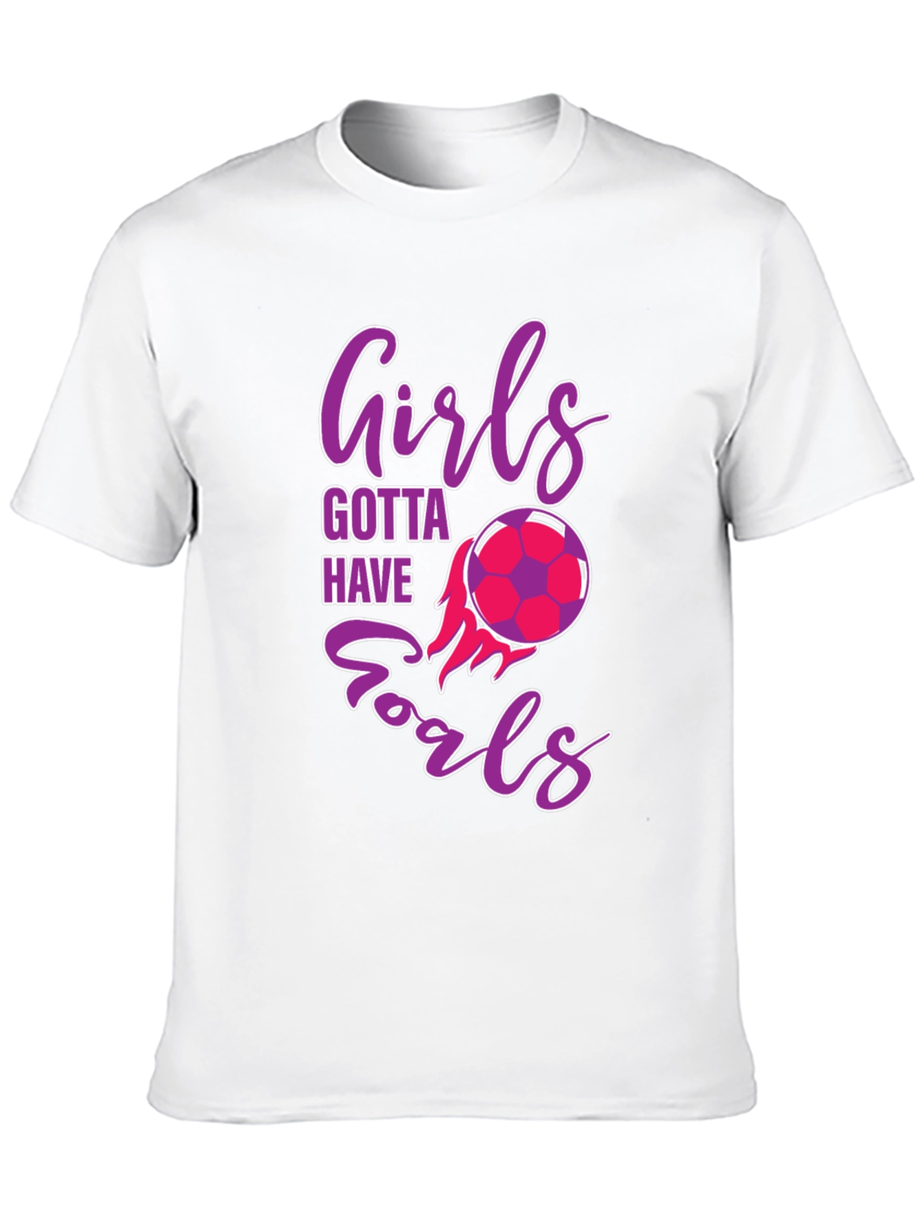 Girls Gotta Have Goals Soccer T-Shirt