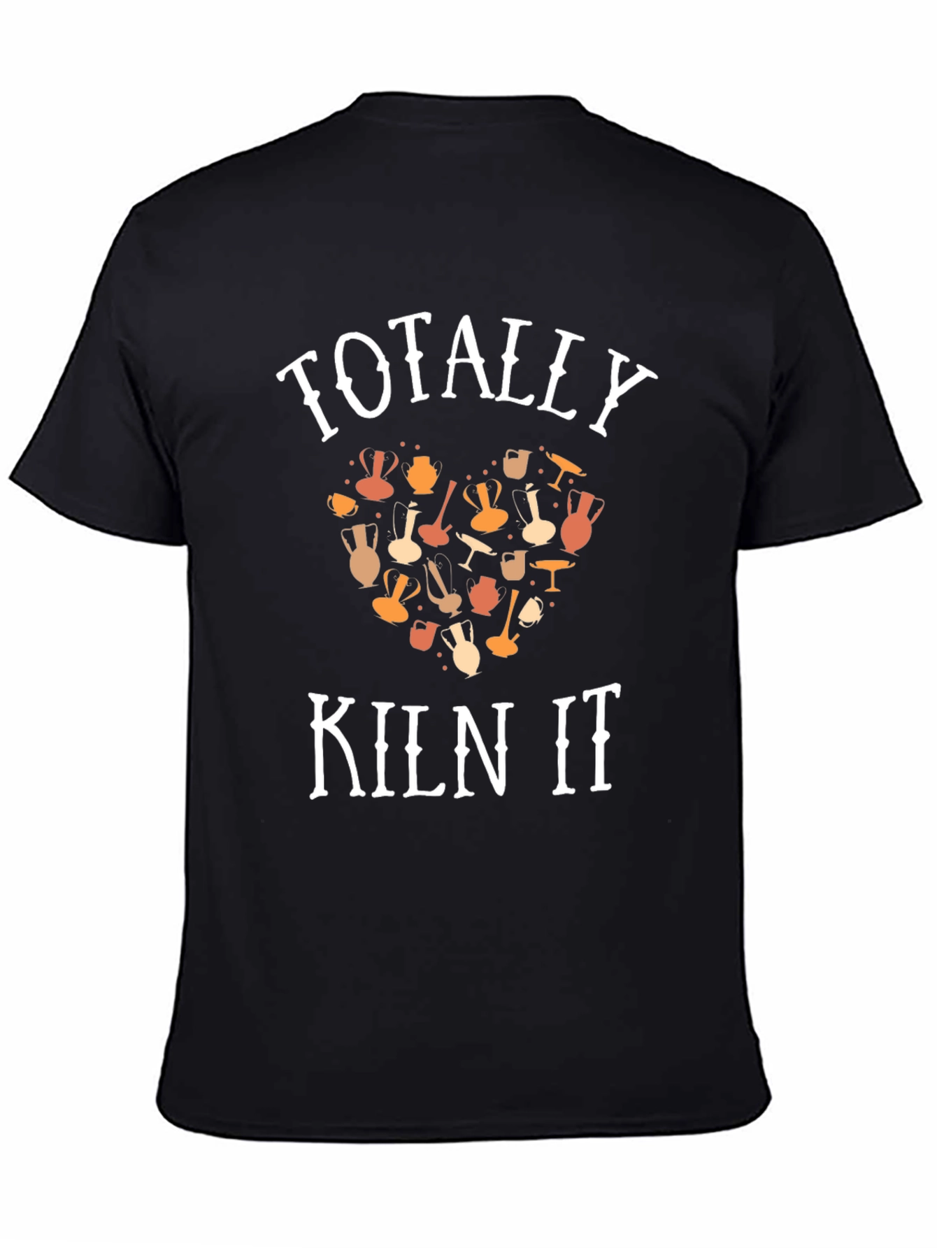 Totally Kiln It Pottery T-Shirt