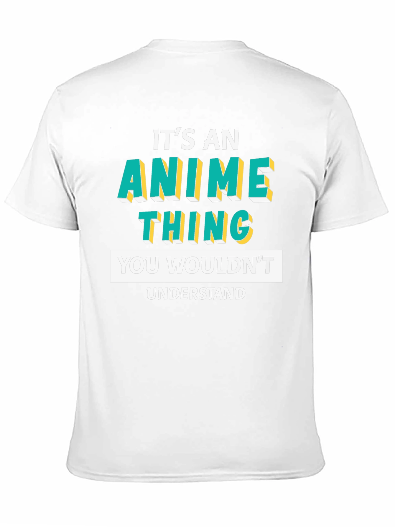 Its An Anime Thing T-Shirt