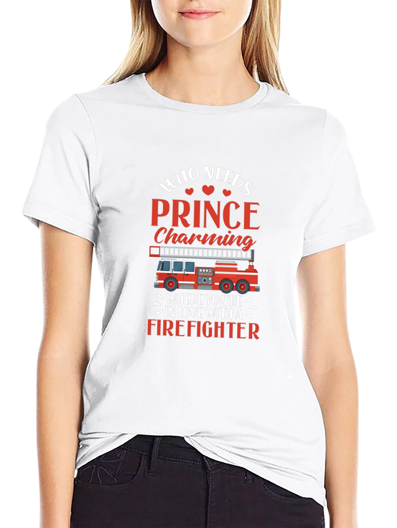 Firefighter Love T-Shirt - Prince Charming Who?