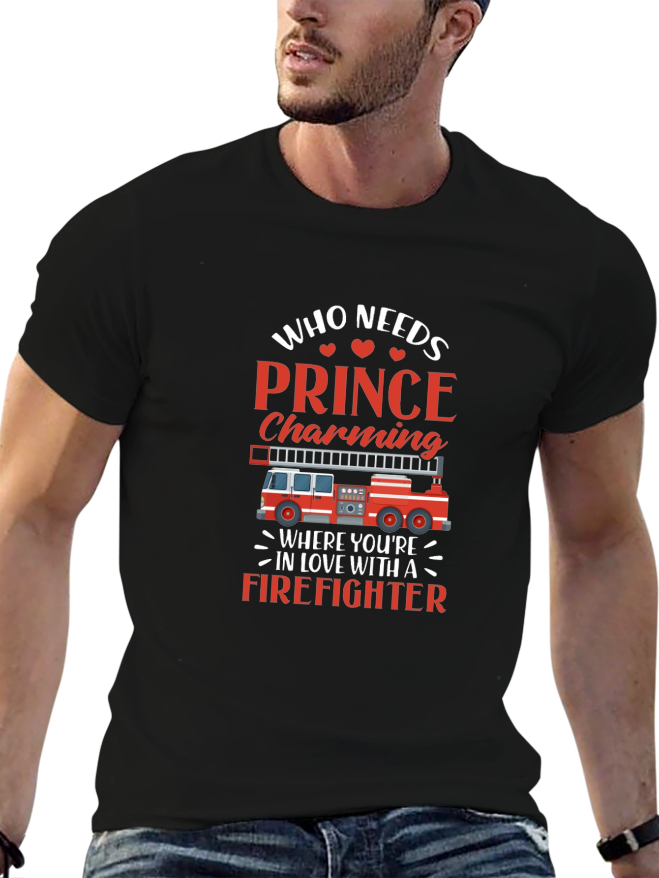 Firefighter Love T-Shirt - Prince Charming Who?