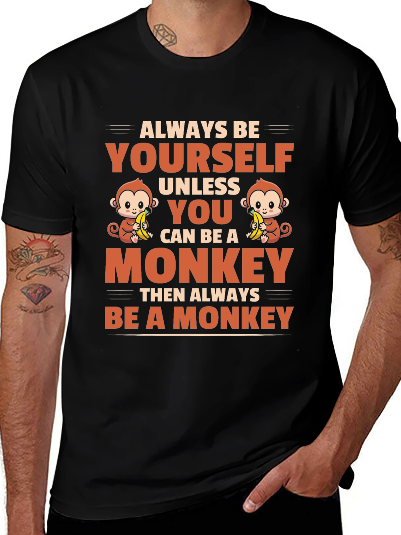 Always Be Yourself Unless Monkey T-Shirt