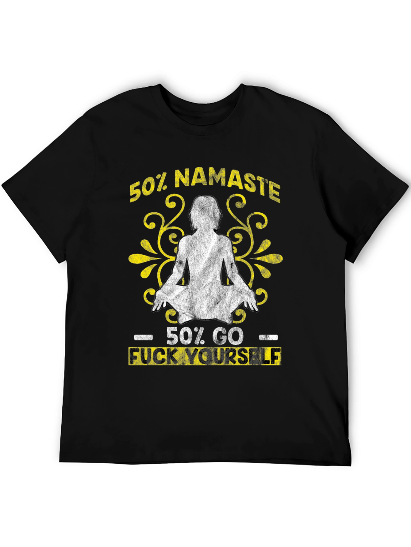 50% Namaste 50% Go F Yourself Graphic Tee