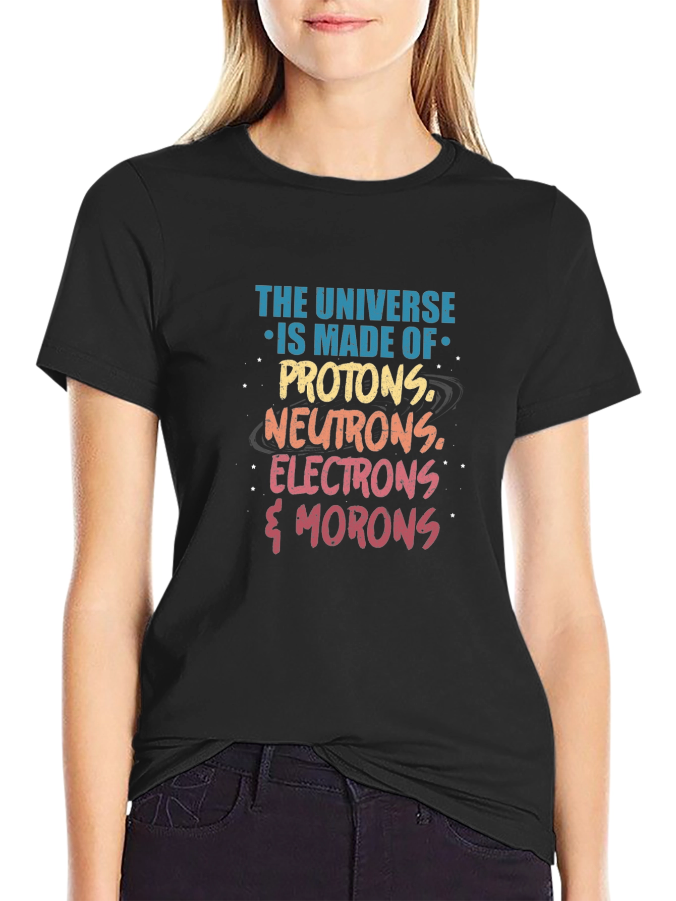 Universe Made of Morons T-Shirt Science Pun Tee