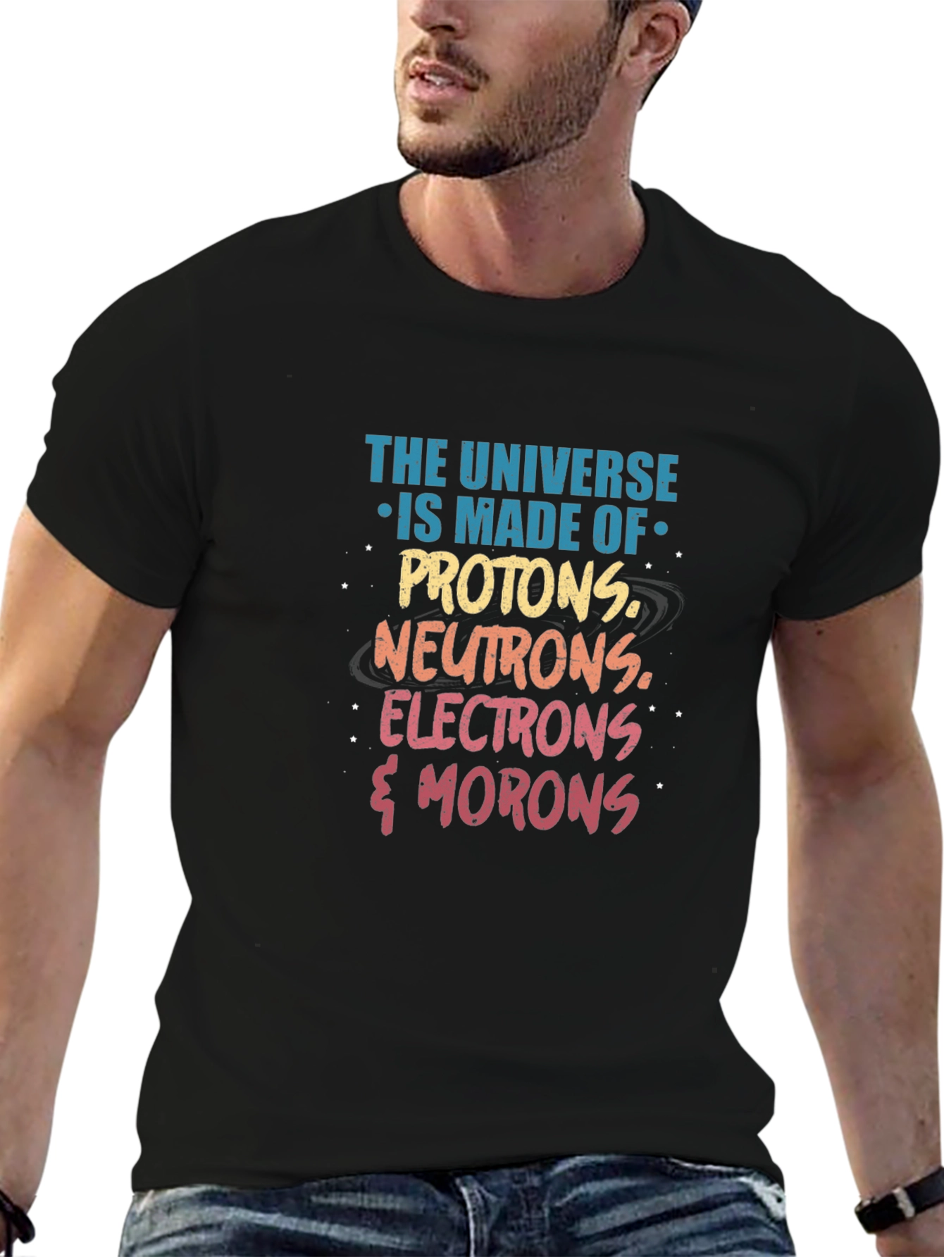 Universe Made of Morons T-Shirt Science Pun Tee