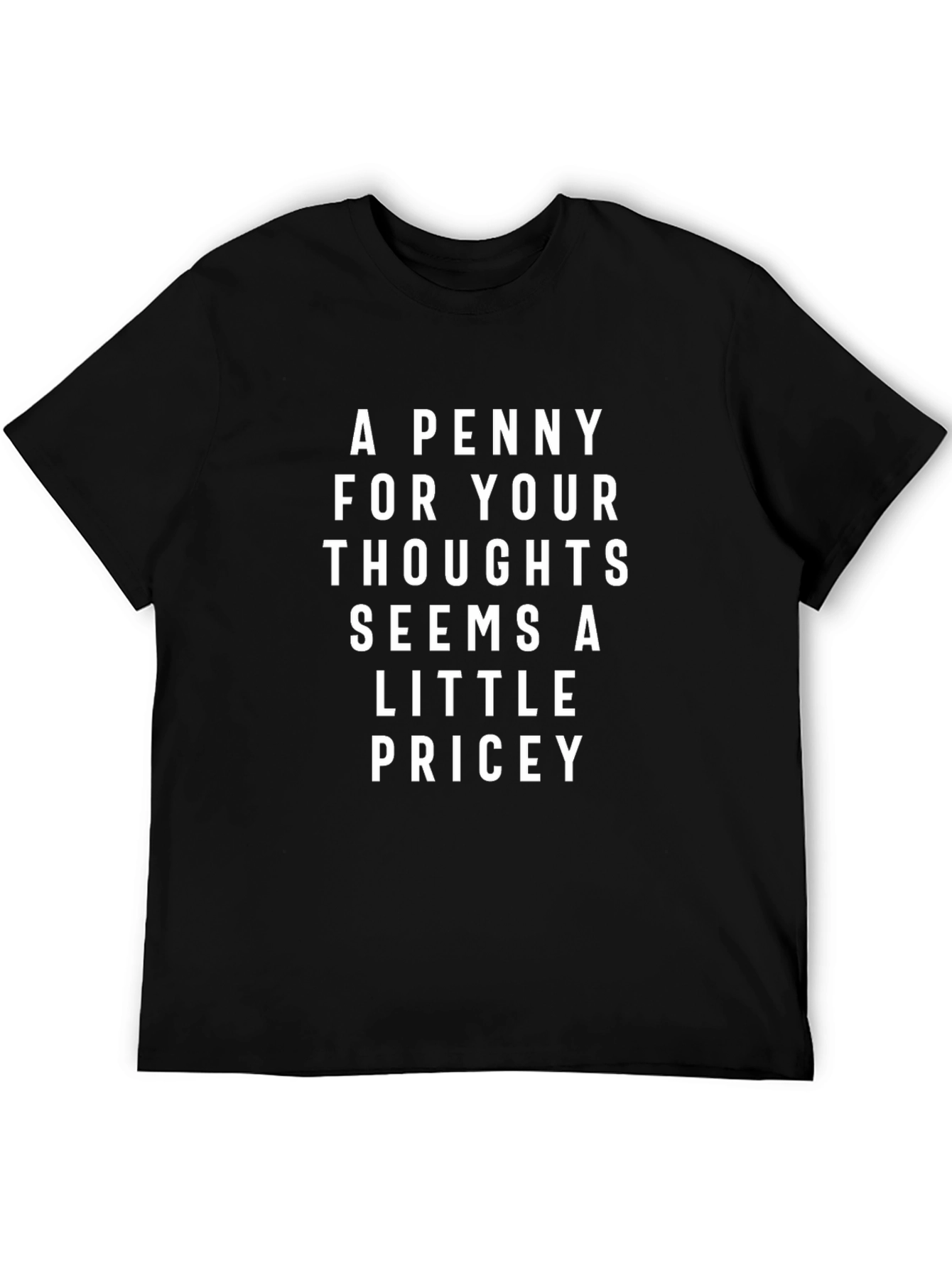 A Penny For Your Thoughts Graphic T-Shirt