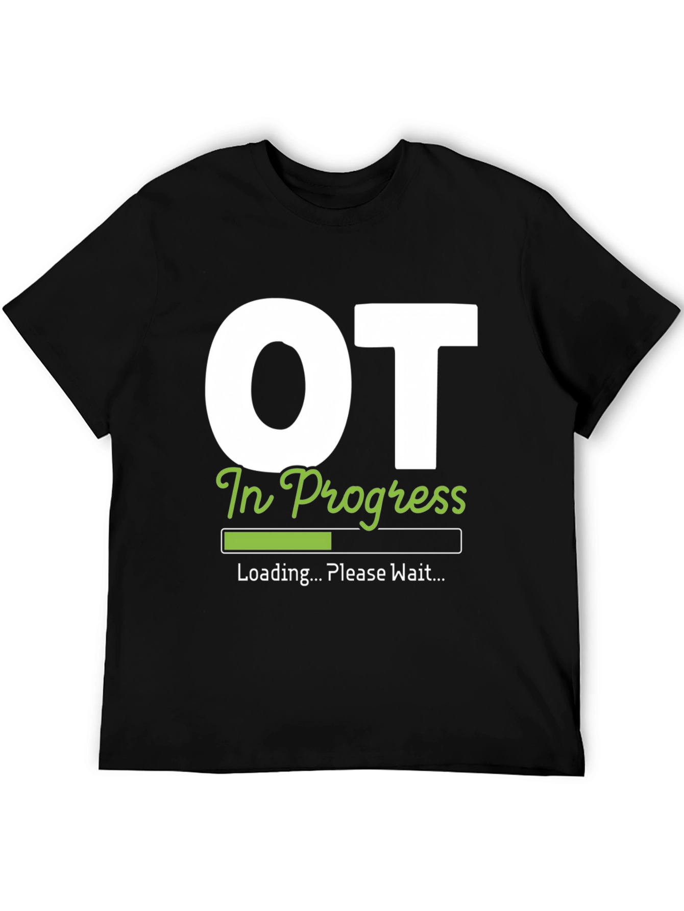 OT In Progress T-Shirt - Occupational Therapy Tee